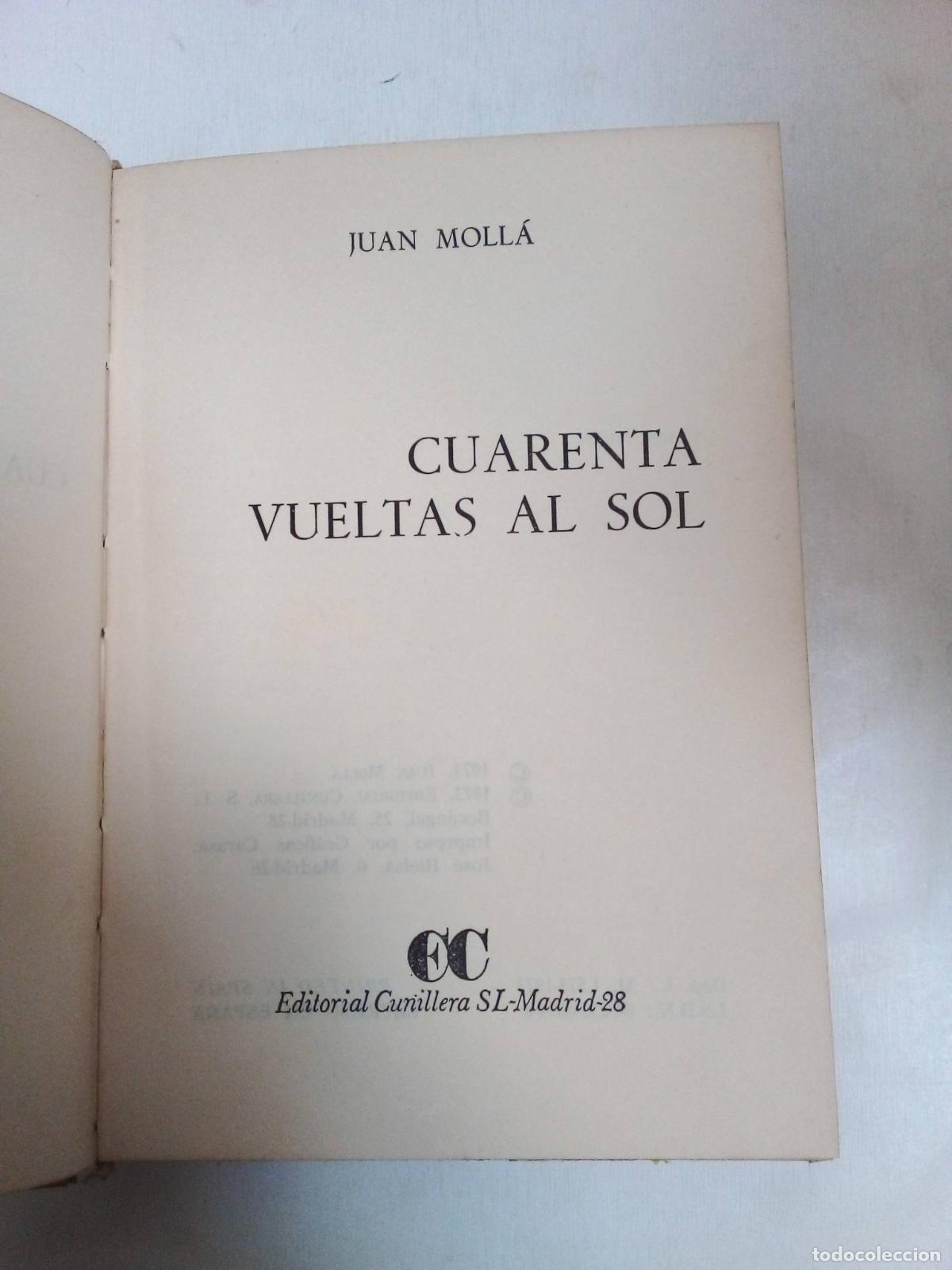 Libros: Cuarenta Vueltas Al Sol - Juan Molla - Foto 1