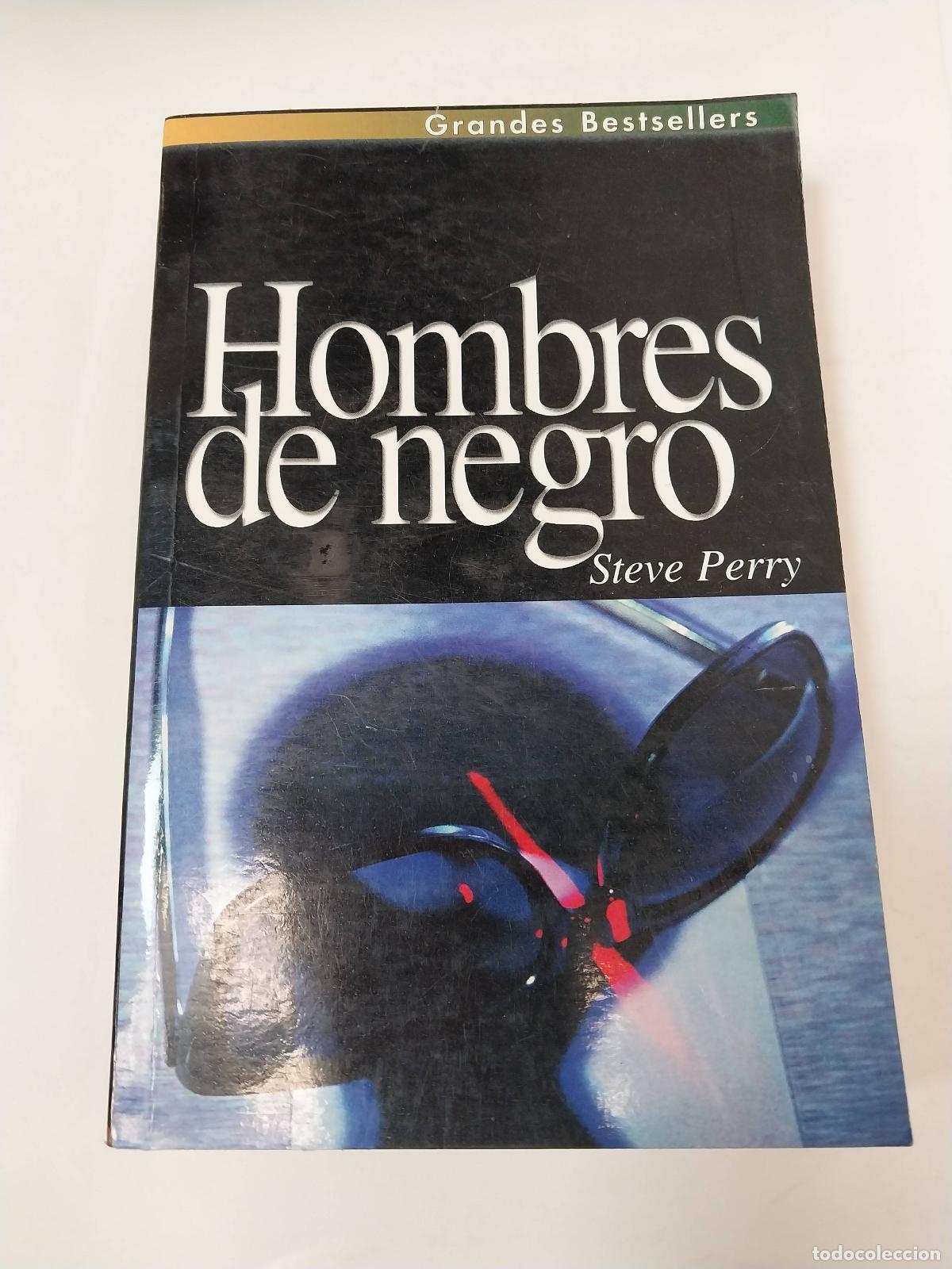 Libros: Hombres De Negro - Steve Perry - Foto 1