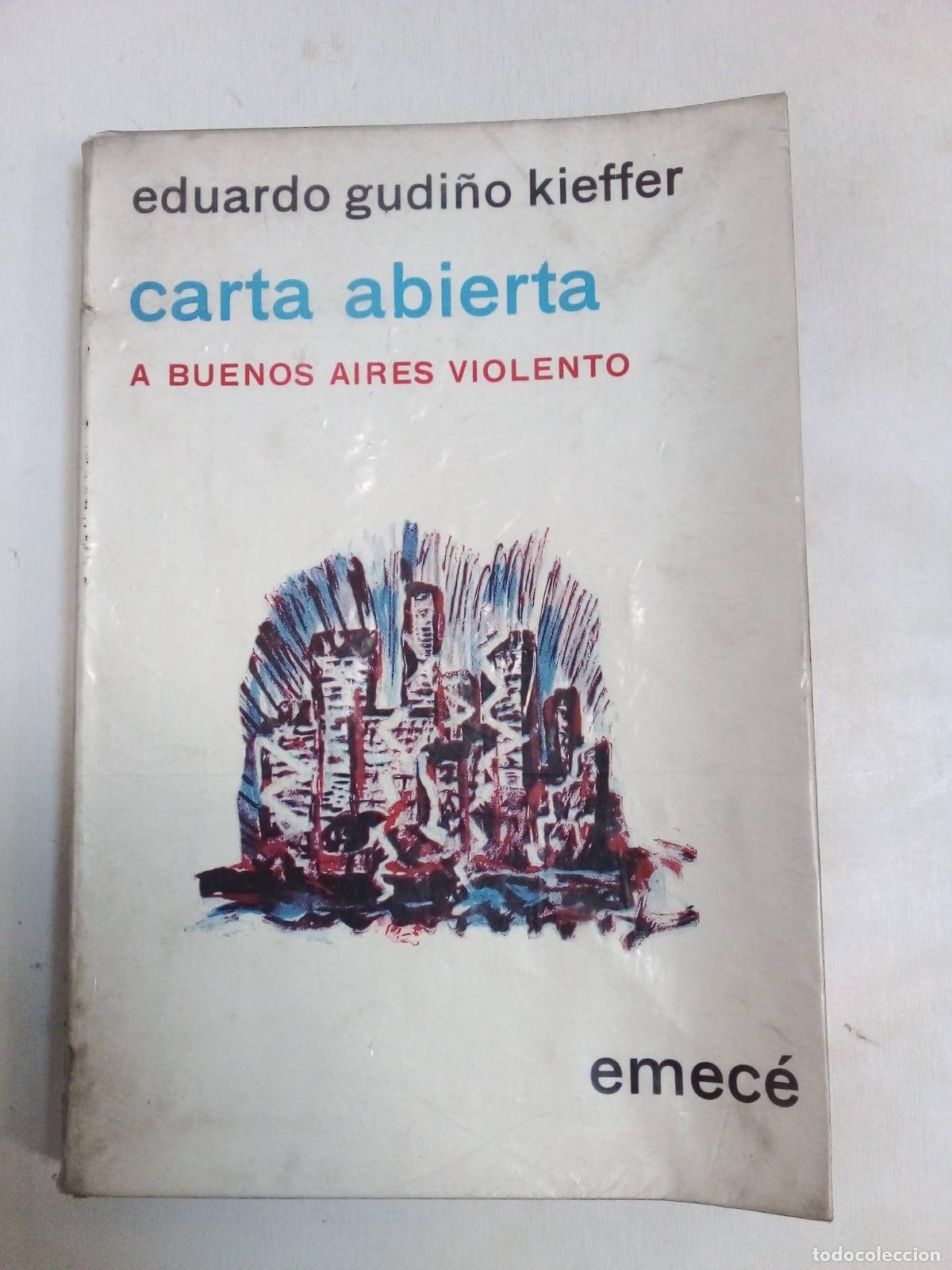 Libri di seconda mano: Carta Abierta A Buenos Aires Violento - Eduardo Kieffer