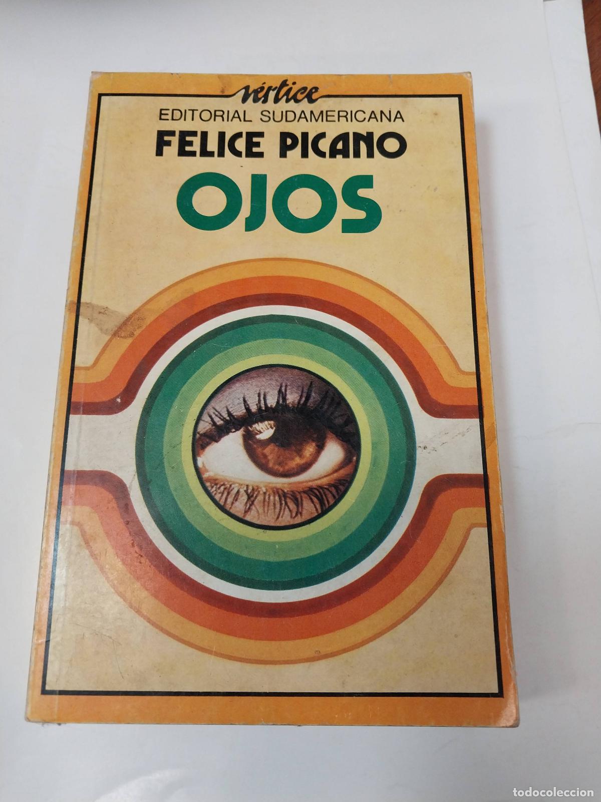 Libros: Ojos - Felipe Picano - Foto 1