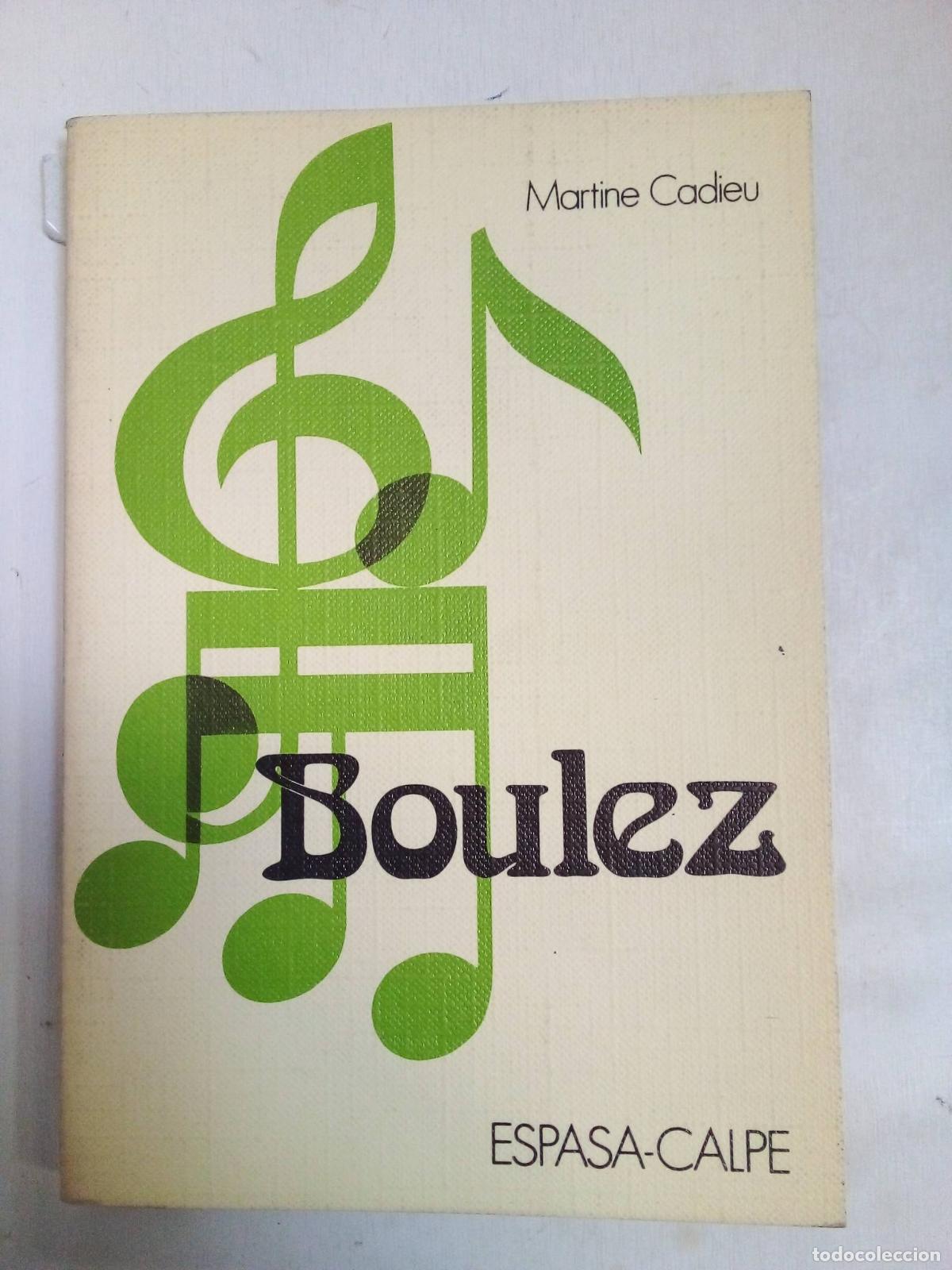 Libros: Boulez - Martine Cadieu - Foto 1