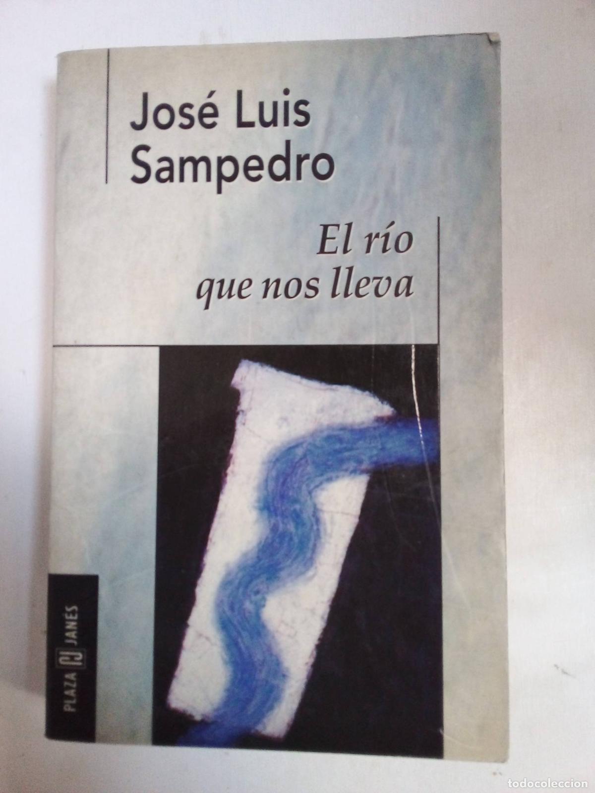Libros: El R&iacute;o Que Nos Lleva - Jos&eacute; Luis Sampedro - Foto 1