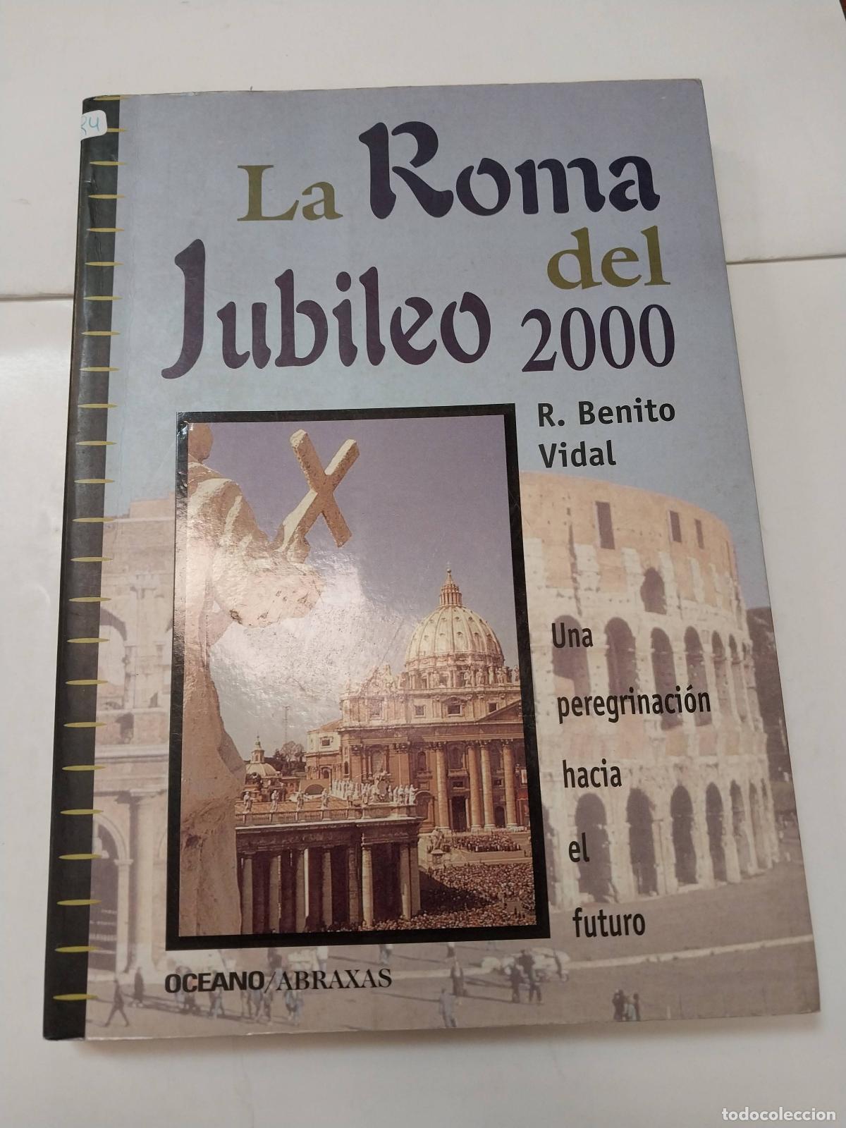 Libros: La Roma Del Jubileo 2000 - R. Benito Vidal - Foto 1