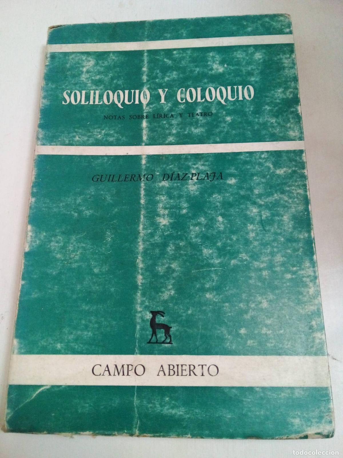Libros: Soliloquio Y Coloquio - - Guillermo Diaz Plaja - Foto 1