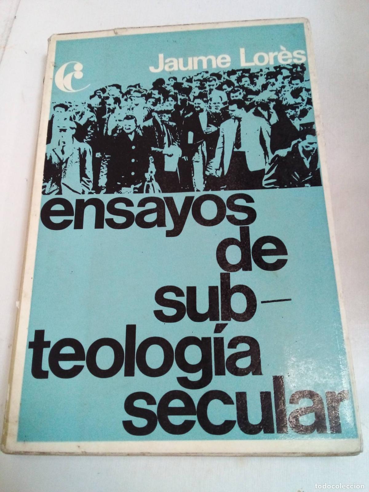 Libros: Ensayos De Subteologia Secular - Jaume Lores - Foto 1