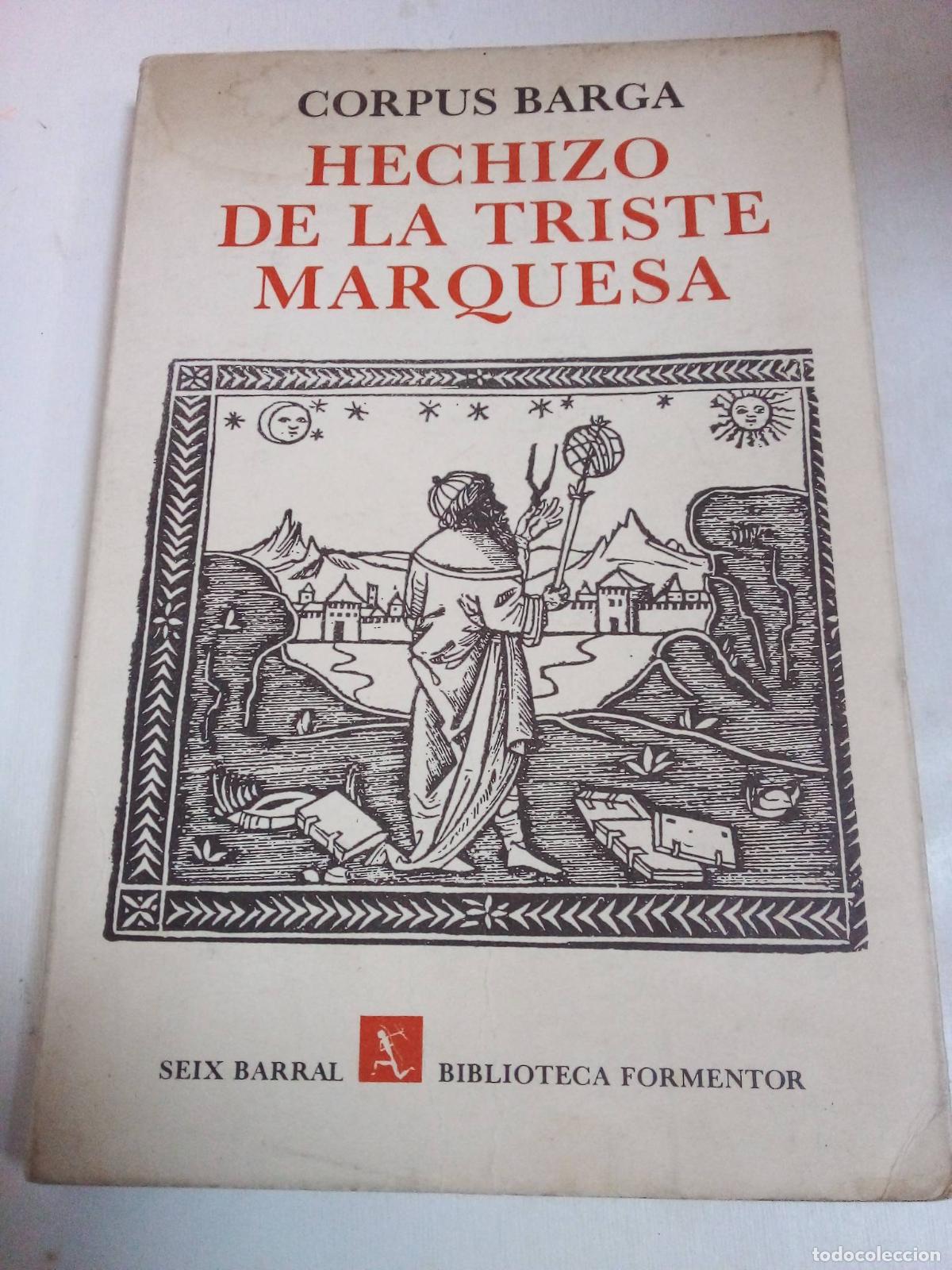 Libros: Hechizo De La Triste Marquesa - Corpus Barga - Foto 1