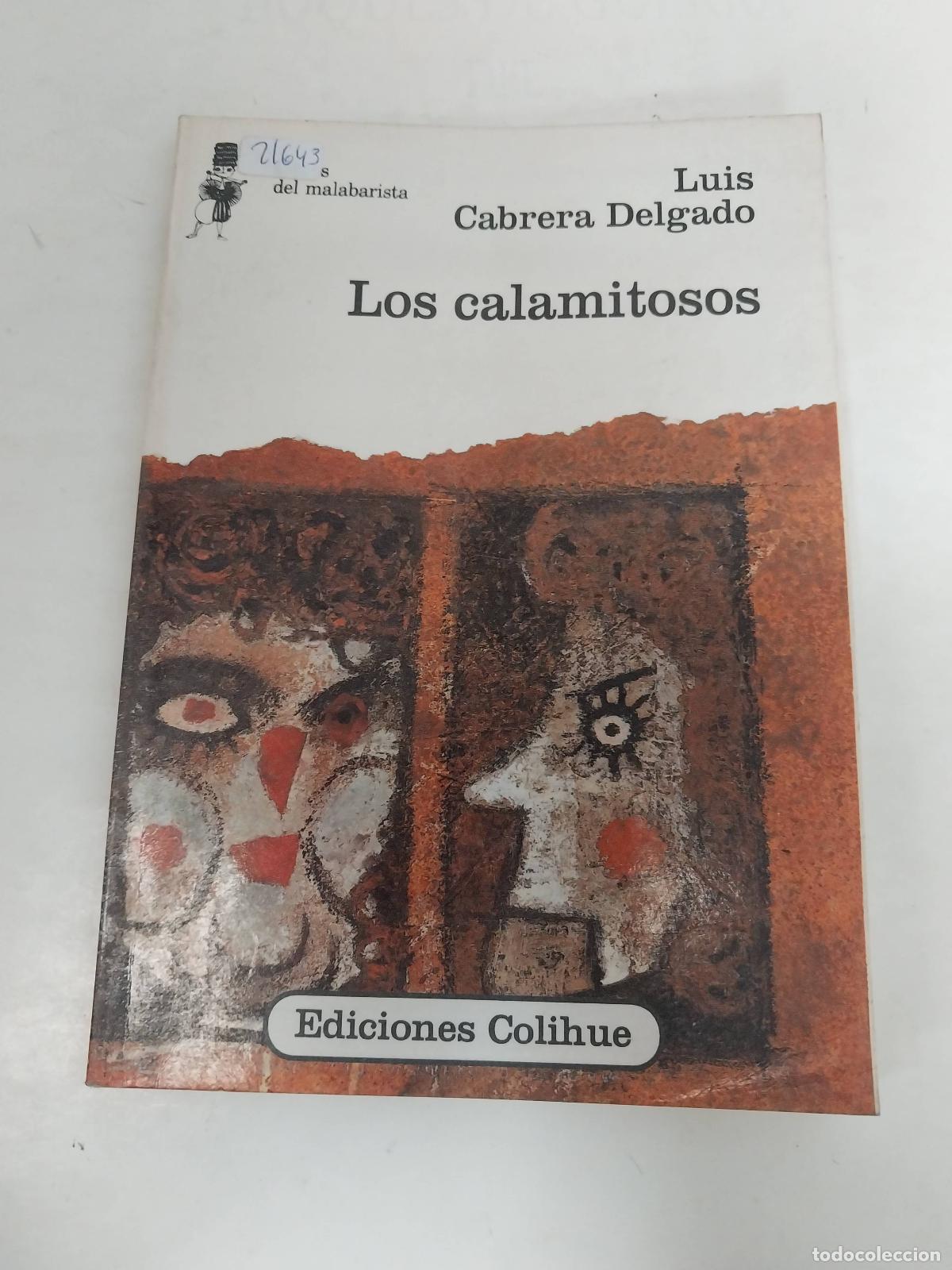 Libros: Los Calamitosos - Luis Delgado - Foto 1