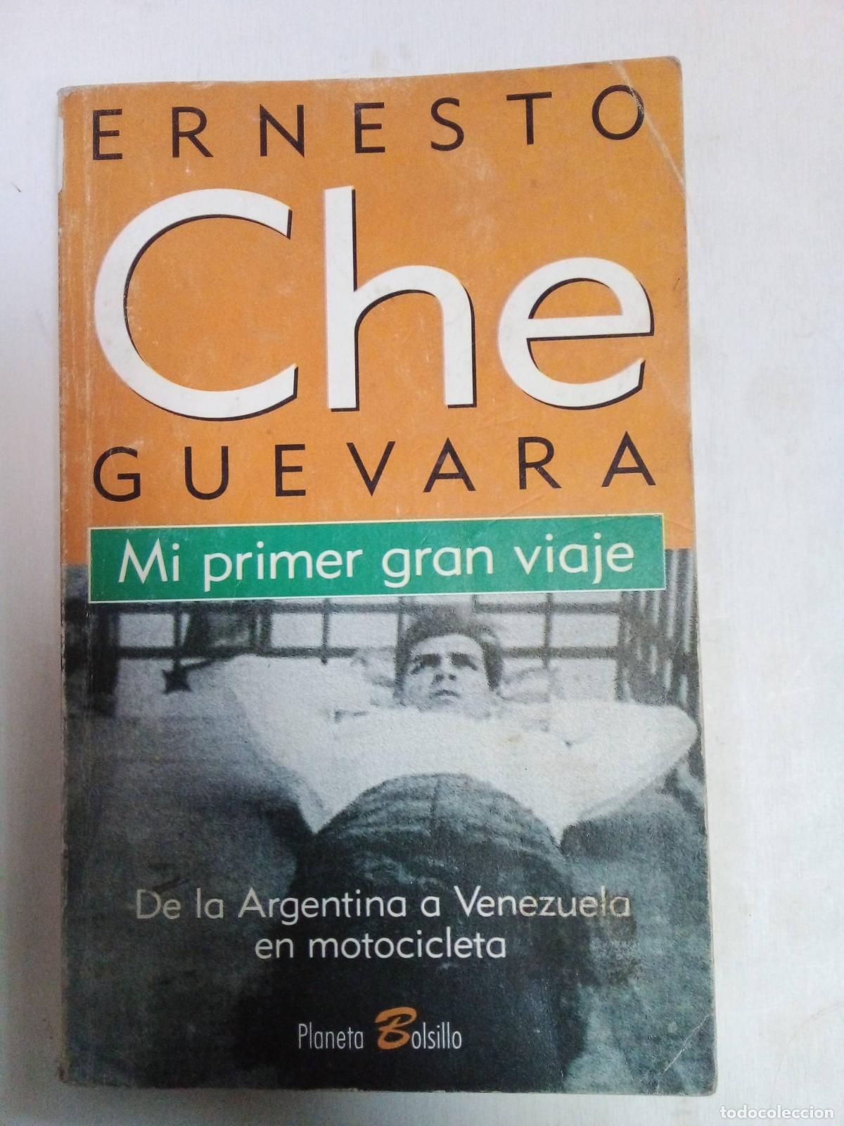 Libros: Mi Primer Gran Viaje - Ernesto Che Guevara - Foto 1