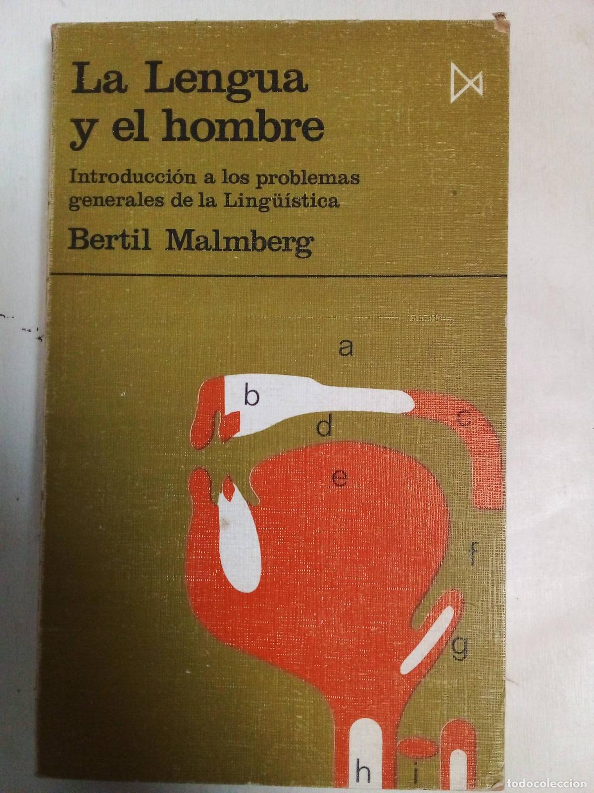 Libros: La Lengua Y El Hombre - Bertil Malmberg - Foto 1