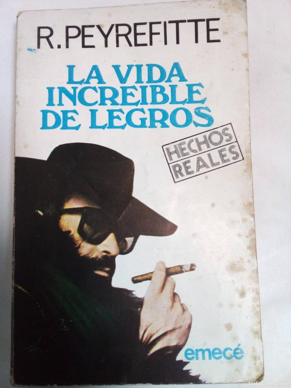 Libros: La Vida Increible De Legros - R. Peyrefitte - Foto 1