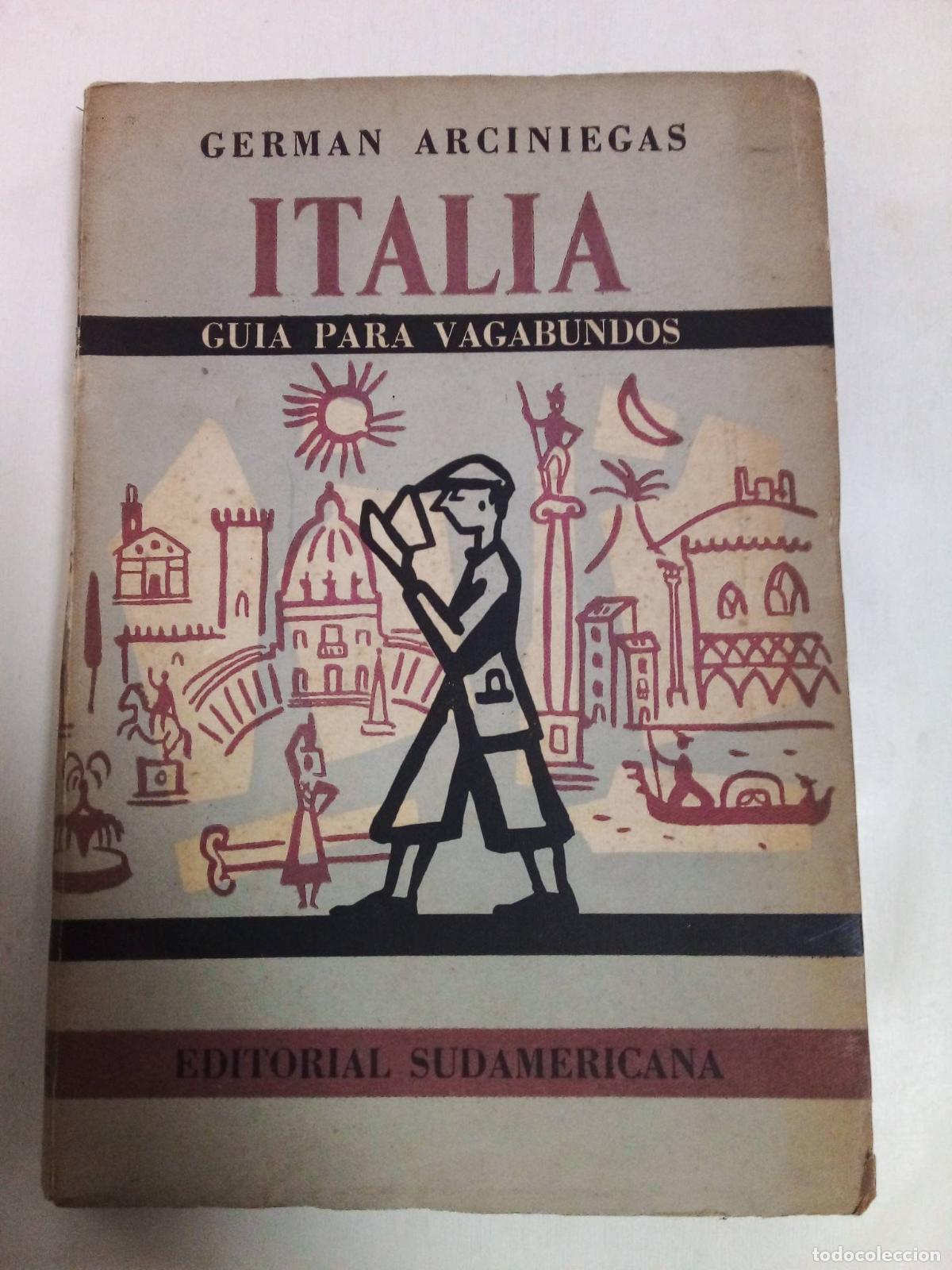 Libri di seconda mano: Italia, guia para vagabundos - German Arciniegas