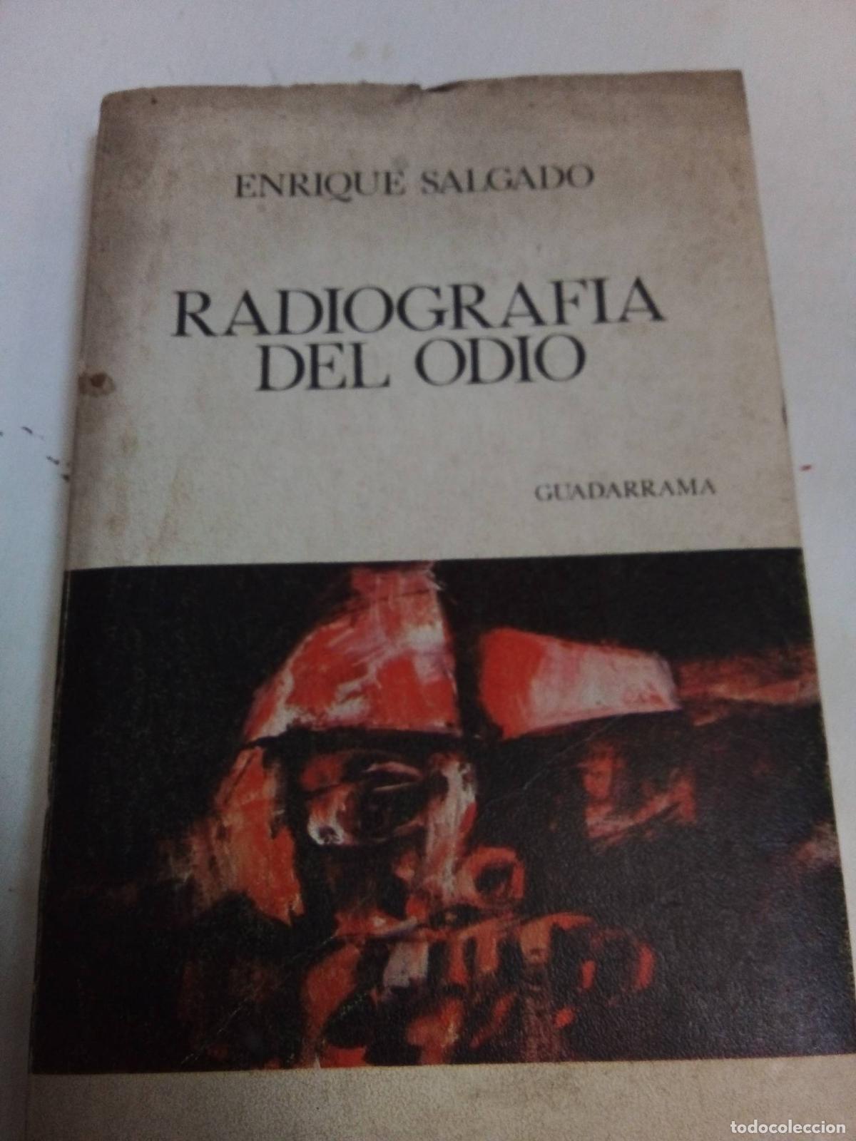 Libros: Radiografia Del Odio - Enrique Salgado - Foto 1