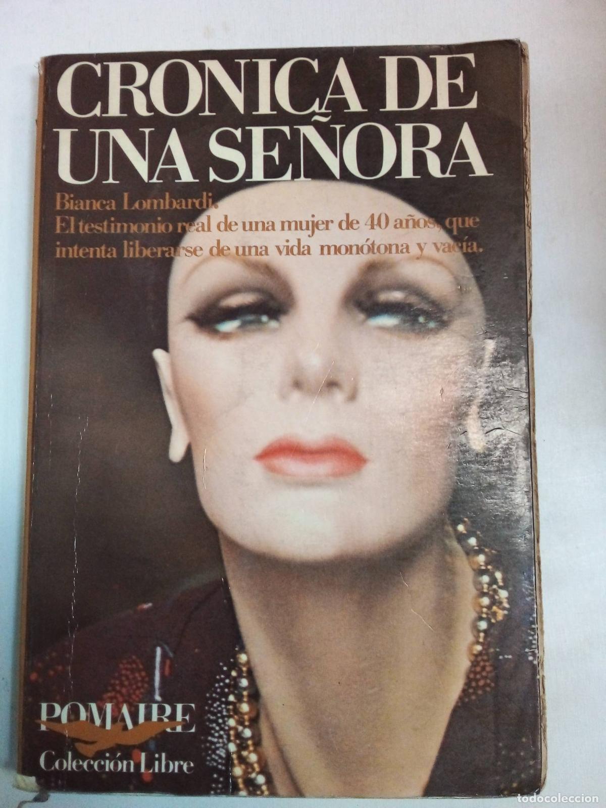 Libros: Cronica De Una Se&ntilde;ora - Bianca Lombardi - Foto 1