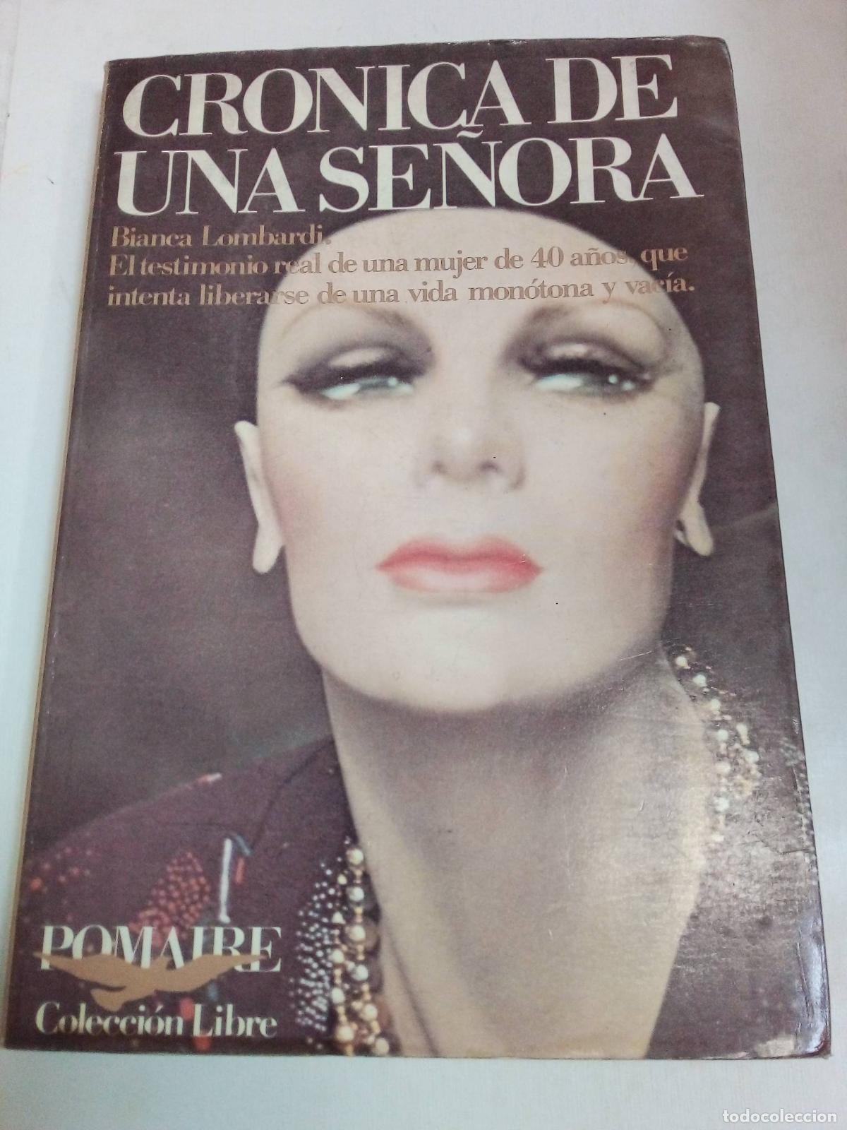 Libros: Cronica De Una Se&ntilde;ora - Bianca Lombardi - Foto 1