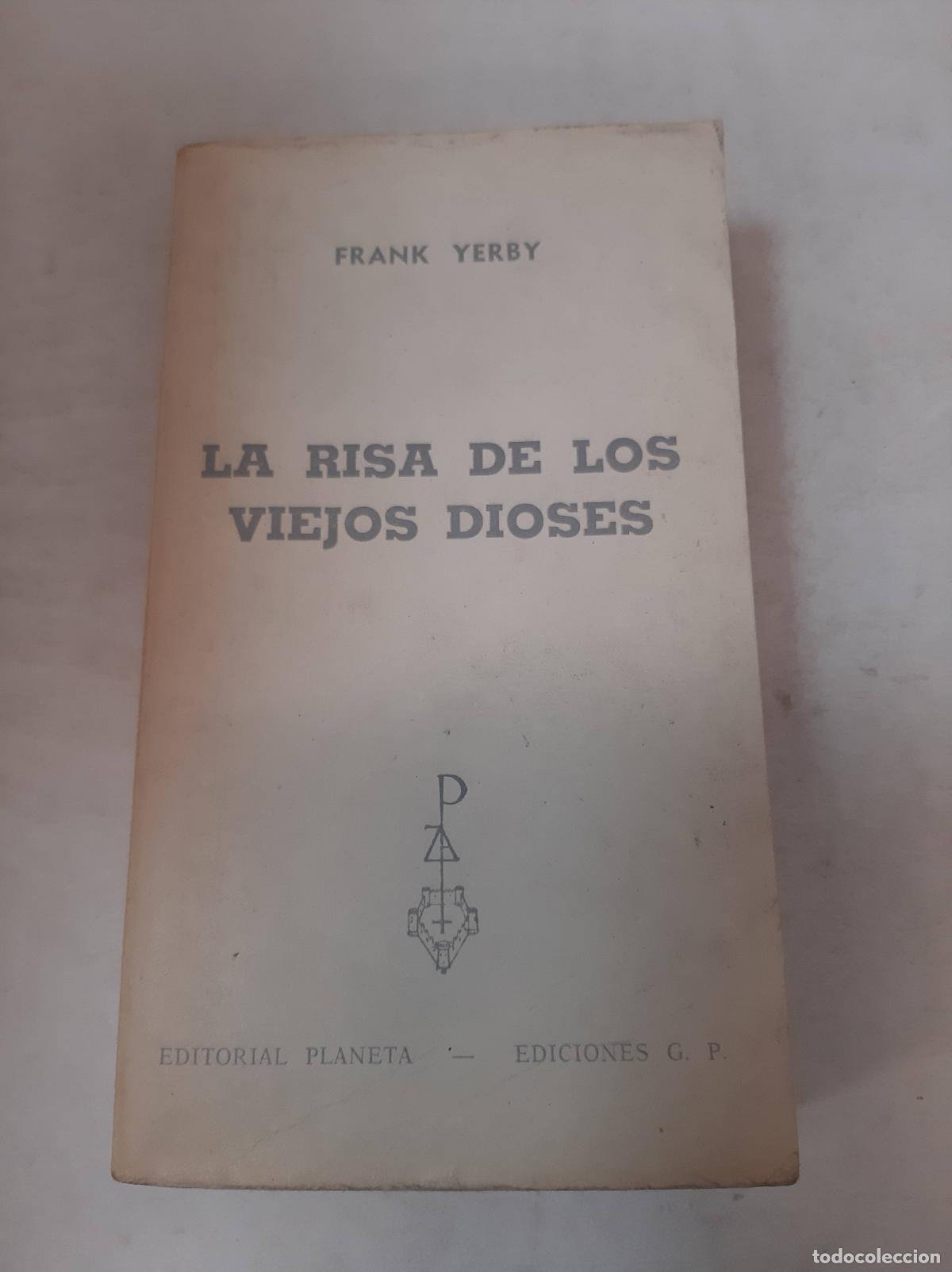 Libros: La Risa De Los Viejos Dioses - Frank Yerby - Foto 1
