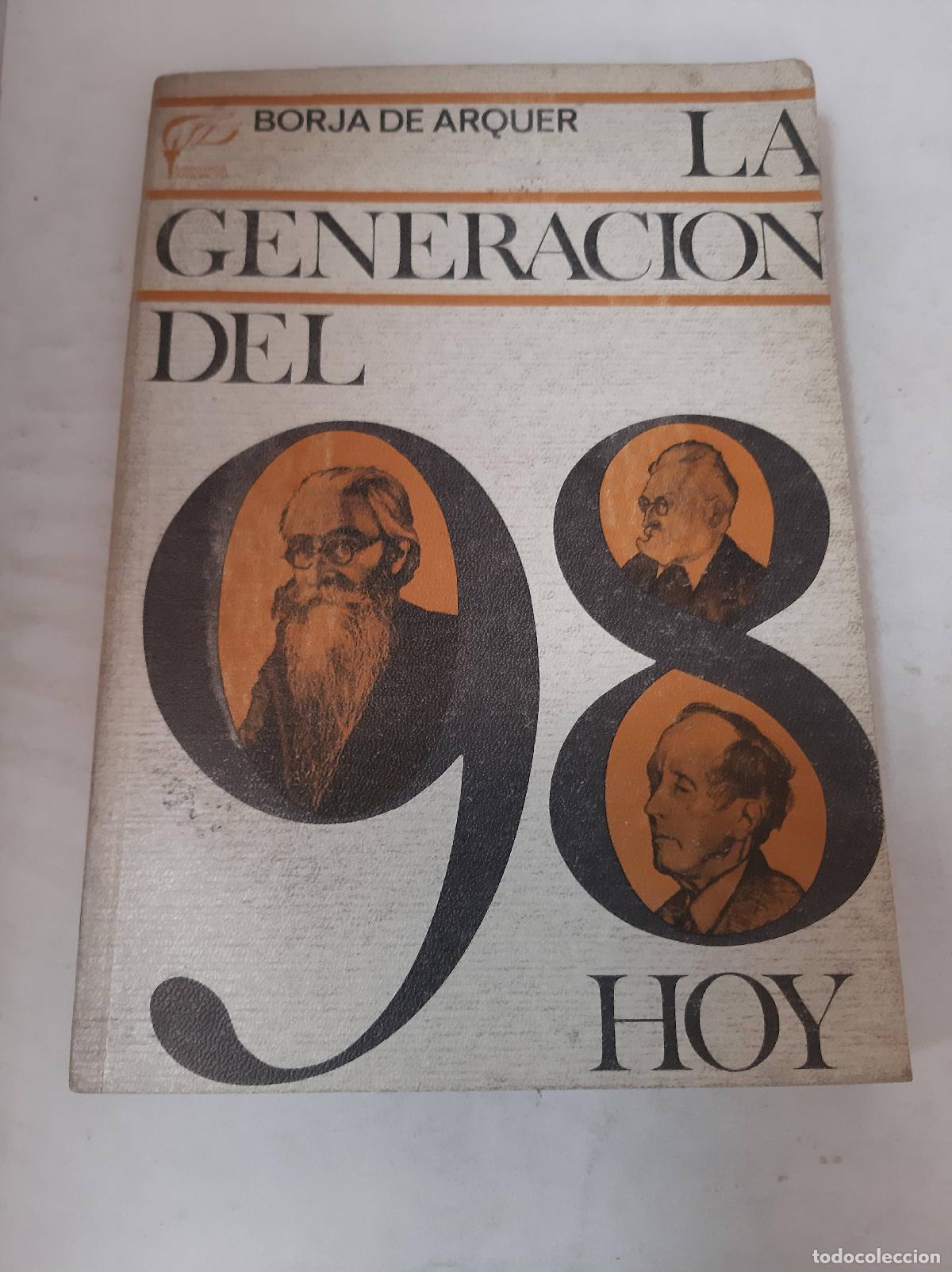 Libros: La Generacion Del 98 Hoy - Borja De Arquer - Foto 1