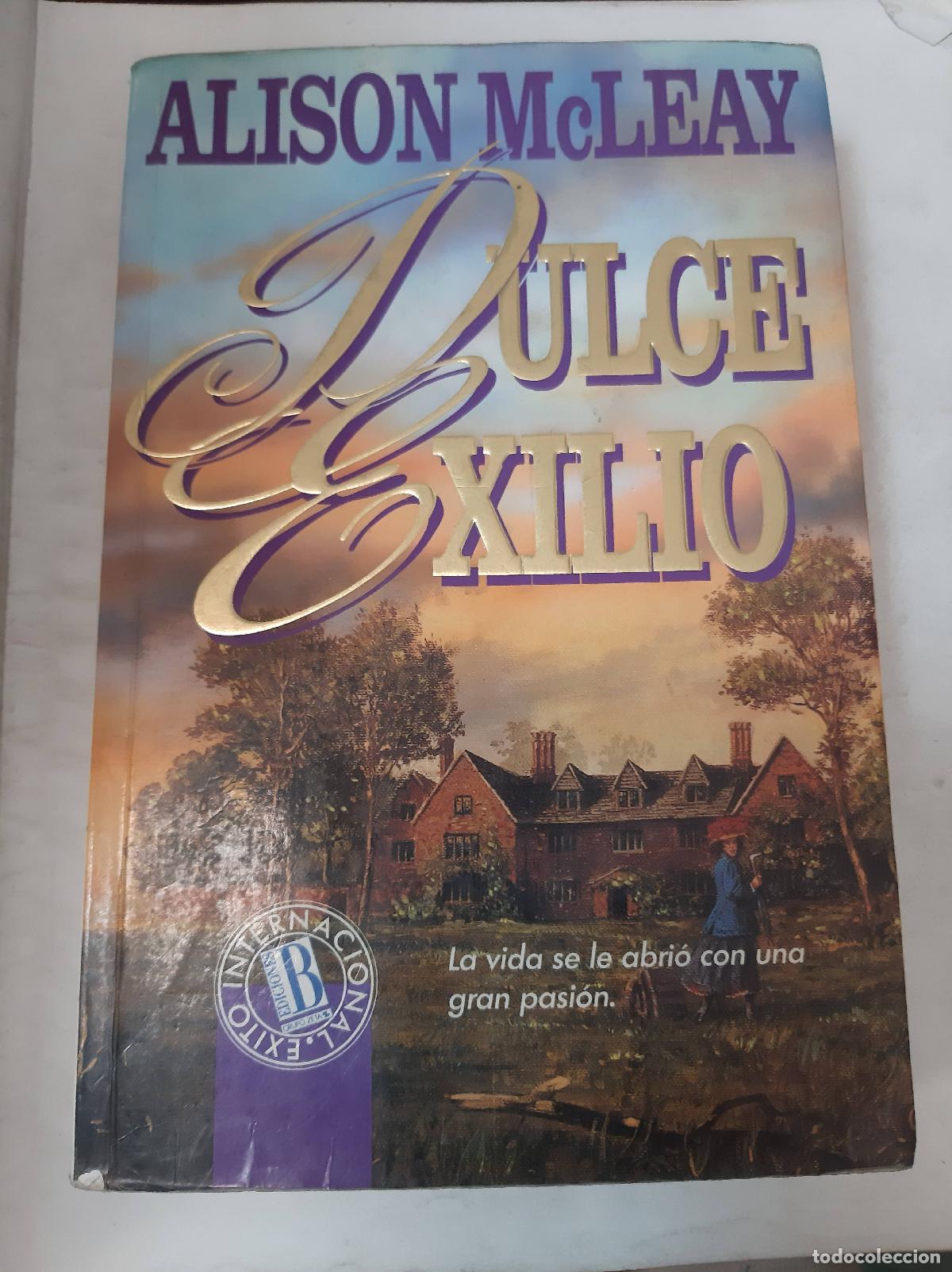 Libros: Dulce exilio - Alison Mcleay - Foto 1