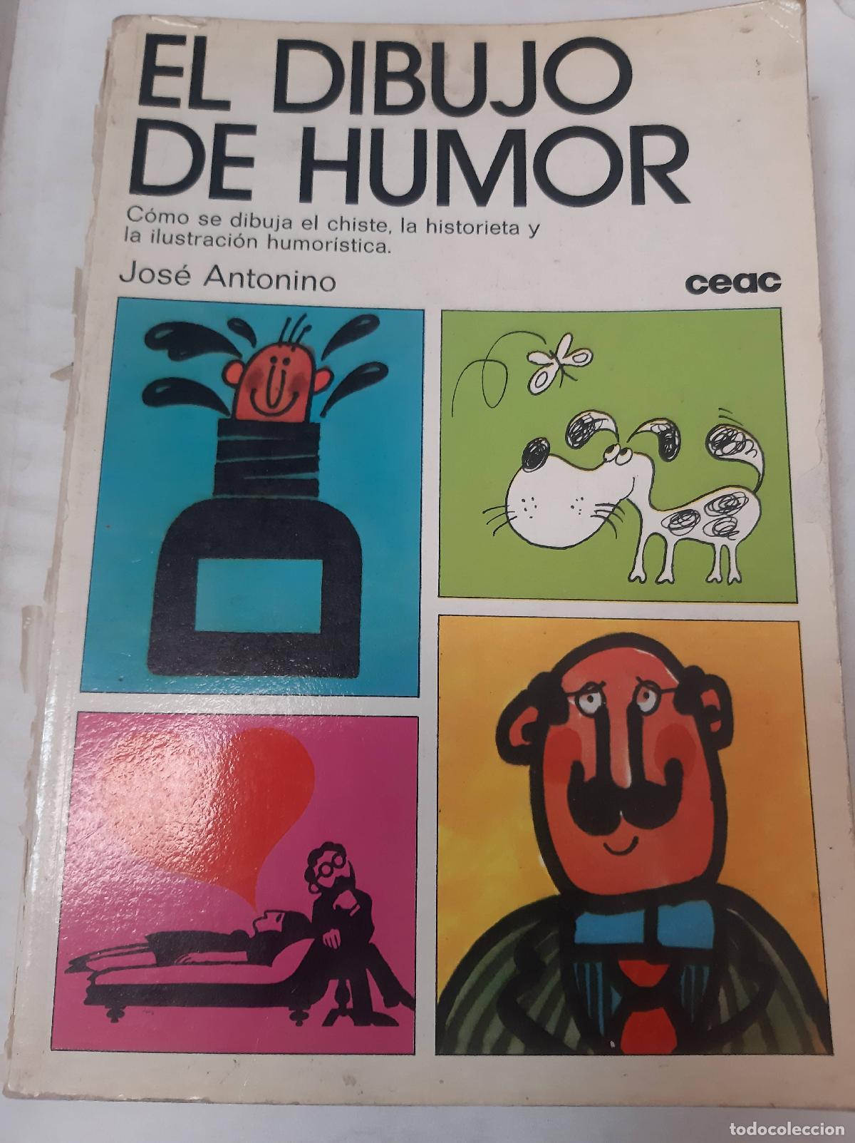 Libri di seconda mano: El Dibujo Del Humor - Jos&eacute; Antonino