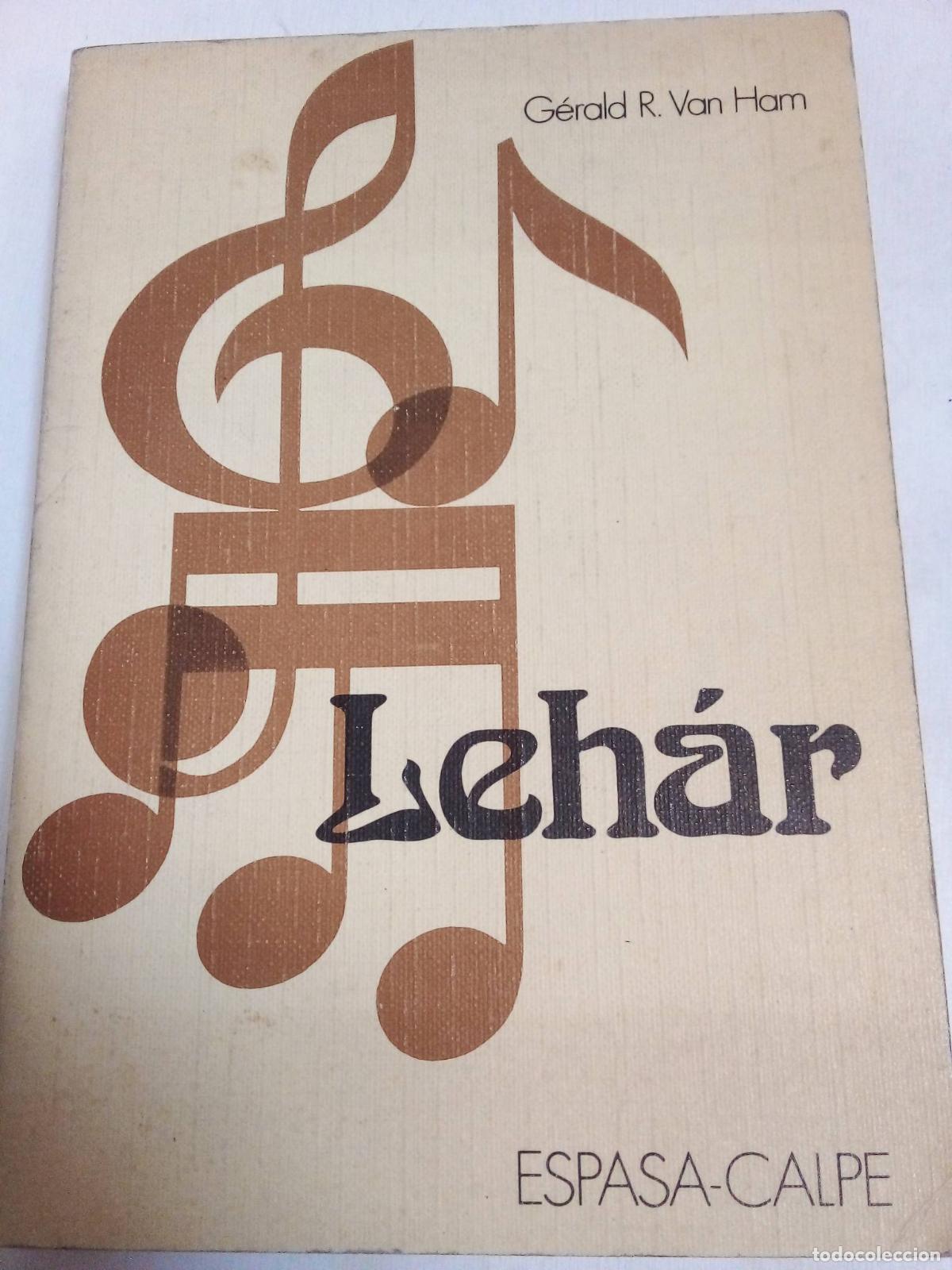 Libros: Franz Lehar - G&eacute;rald R. Van Ham - Foto 1