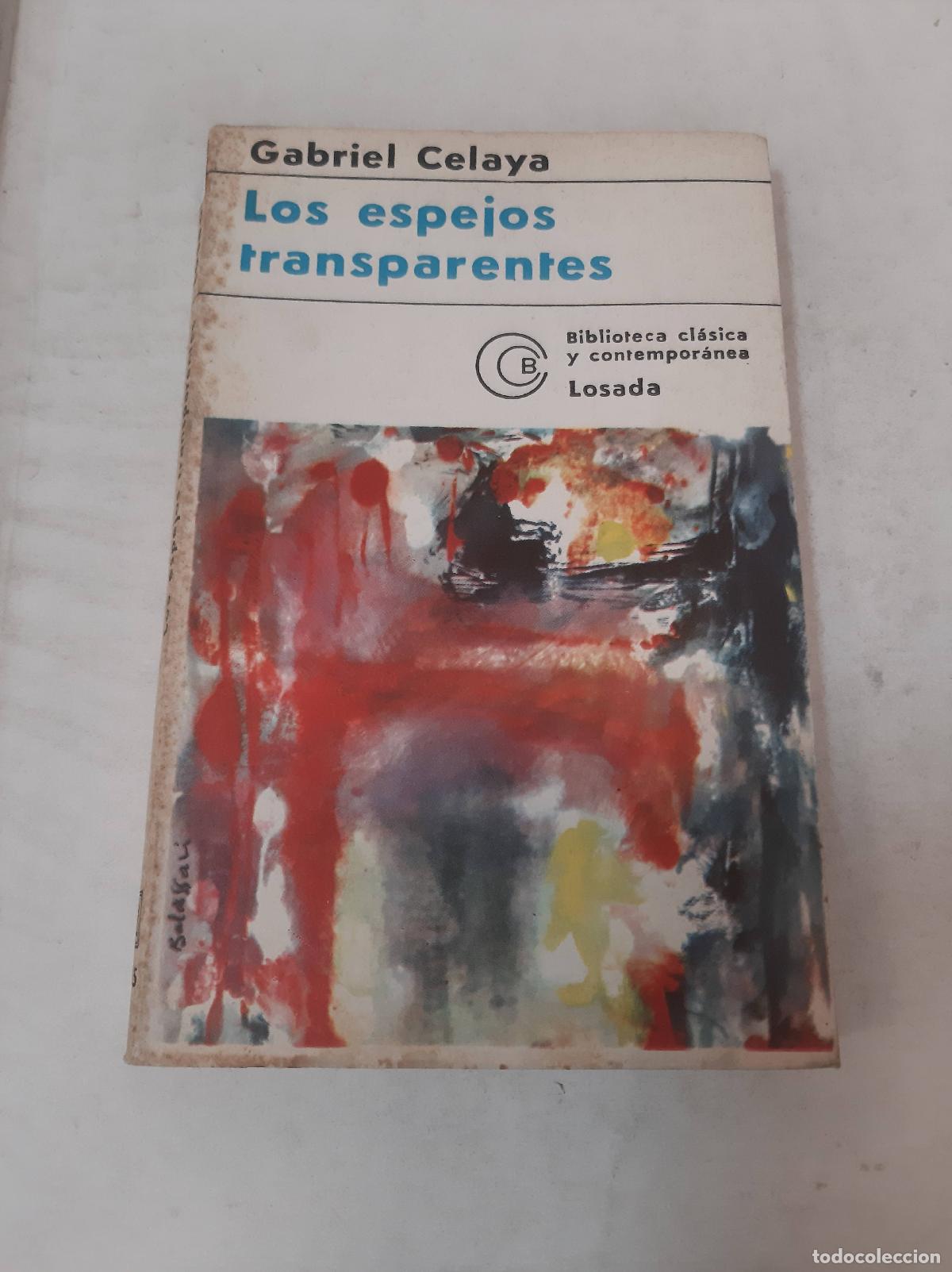 Livres: Los Espejos Transparentes - Gabriel Celaya