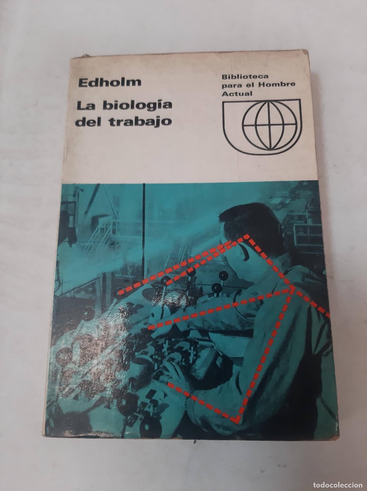 Libri di seconda mano: La Biolog&iacute;a Del Trabajo - Edholm