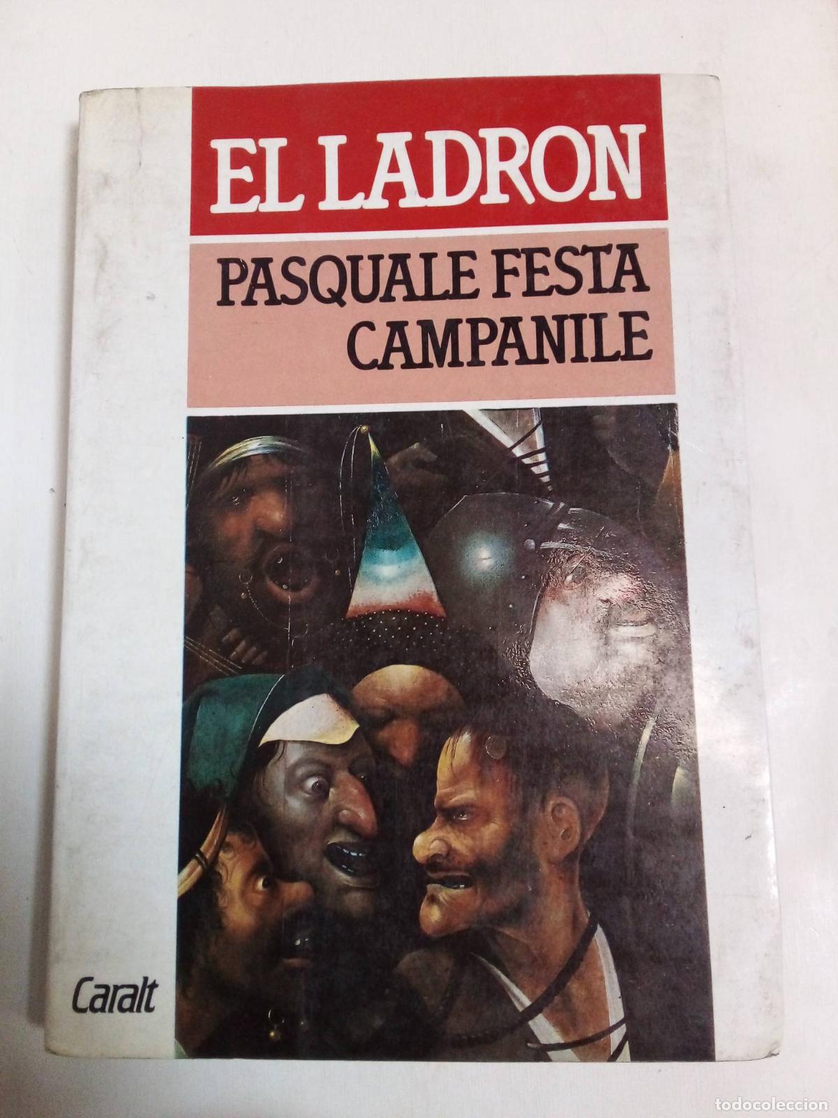 Libros: El Ladr&oacute;n - Pasquale Festa Campanile - Foto 1