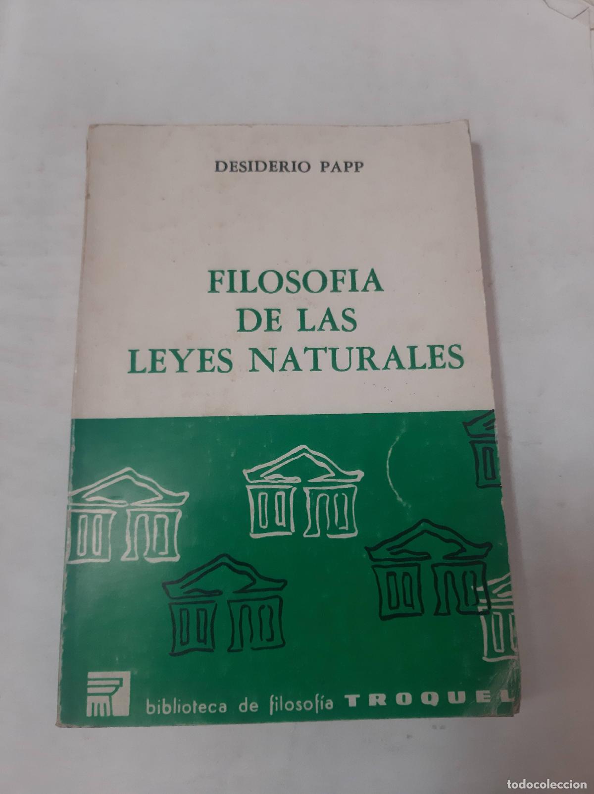 Livros em segunda m&atilde;o: Filosof&iacute;a De Las Leyes Naturales - Desiderio Papp