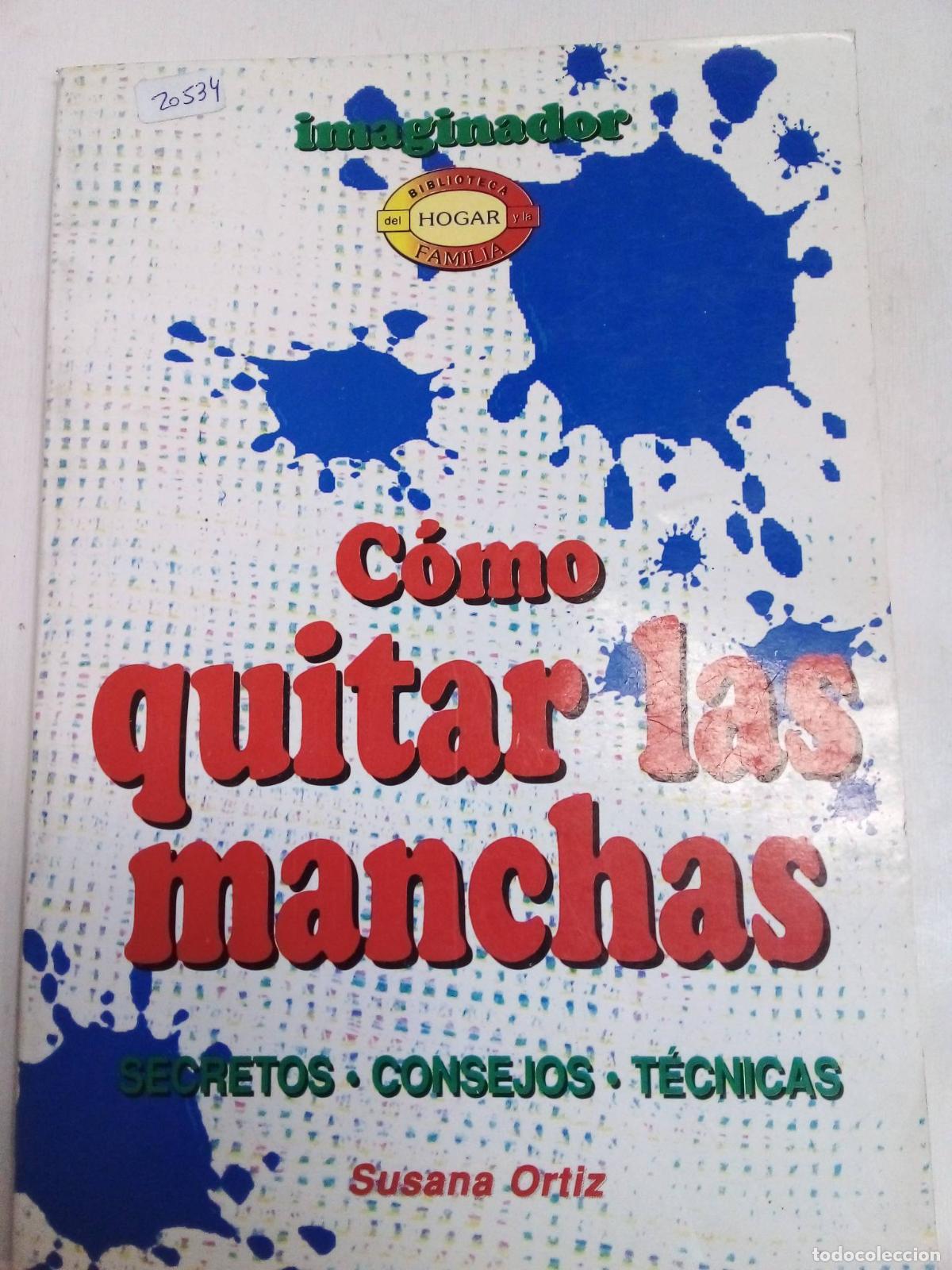 Libros: C&oacute;mo Quitar Las Manchas - Susana Ortiz - Foto 1