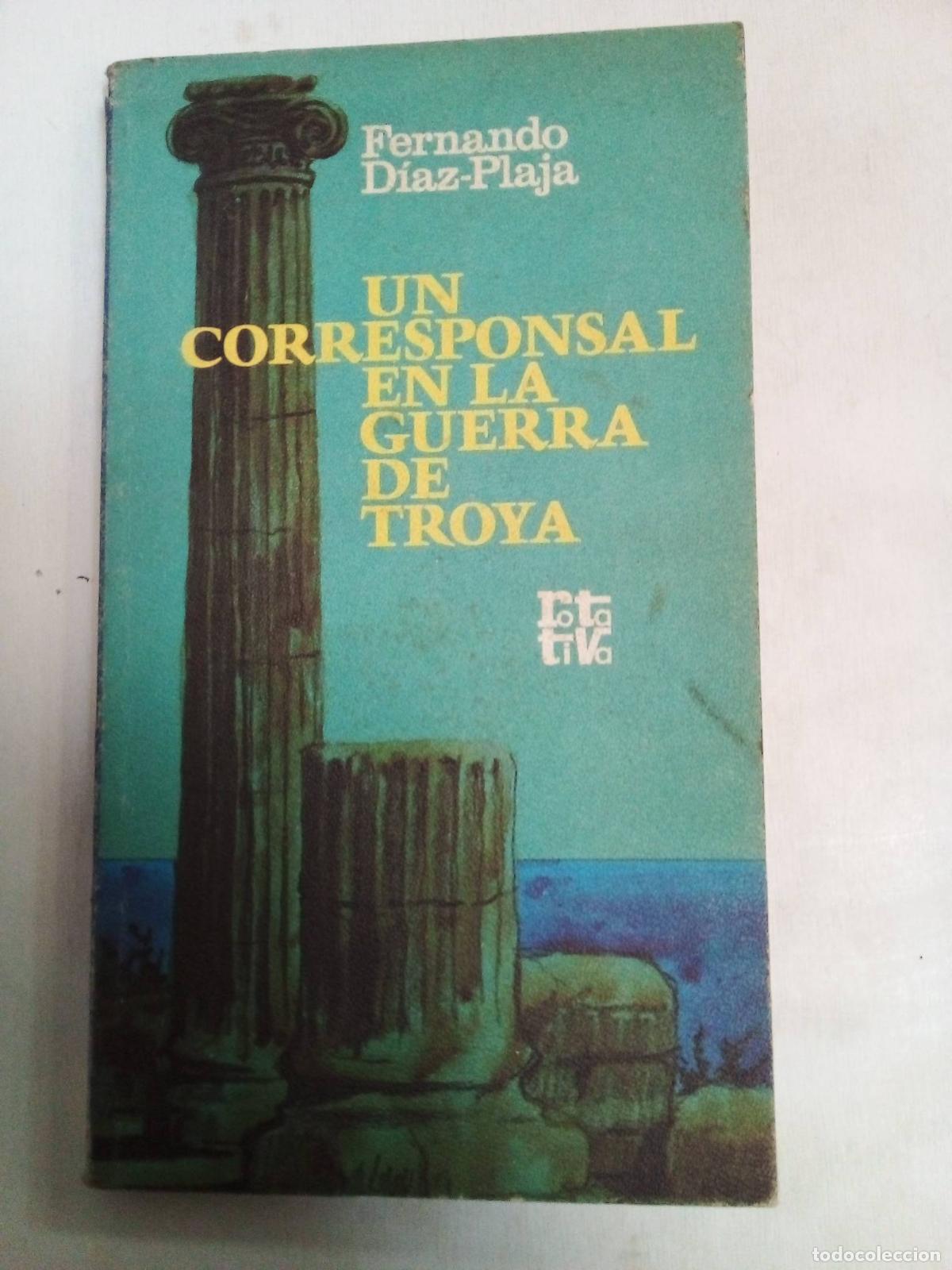 Libri di seconda mano: Un Corresponsal En La Guerra De Troya - Diaz Plaja
