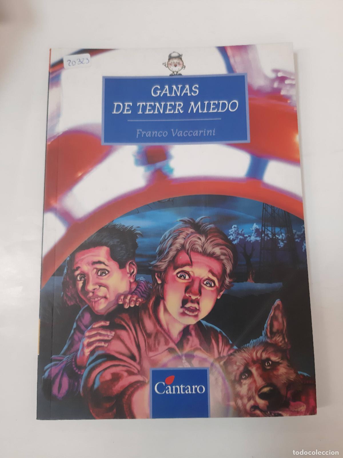 Libros: Ganas De Tener Miedo - Franco Vaccarini