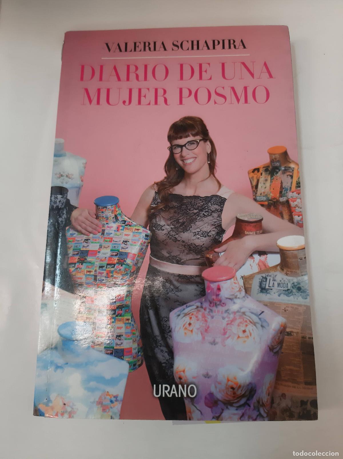 B&uuml;cher: Diario De Una Mujer Posmo - Valeria Schapira