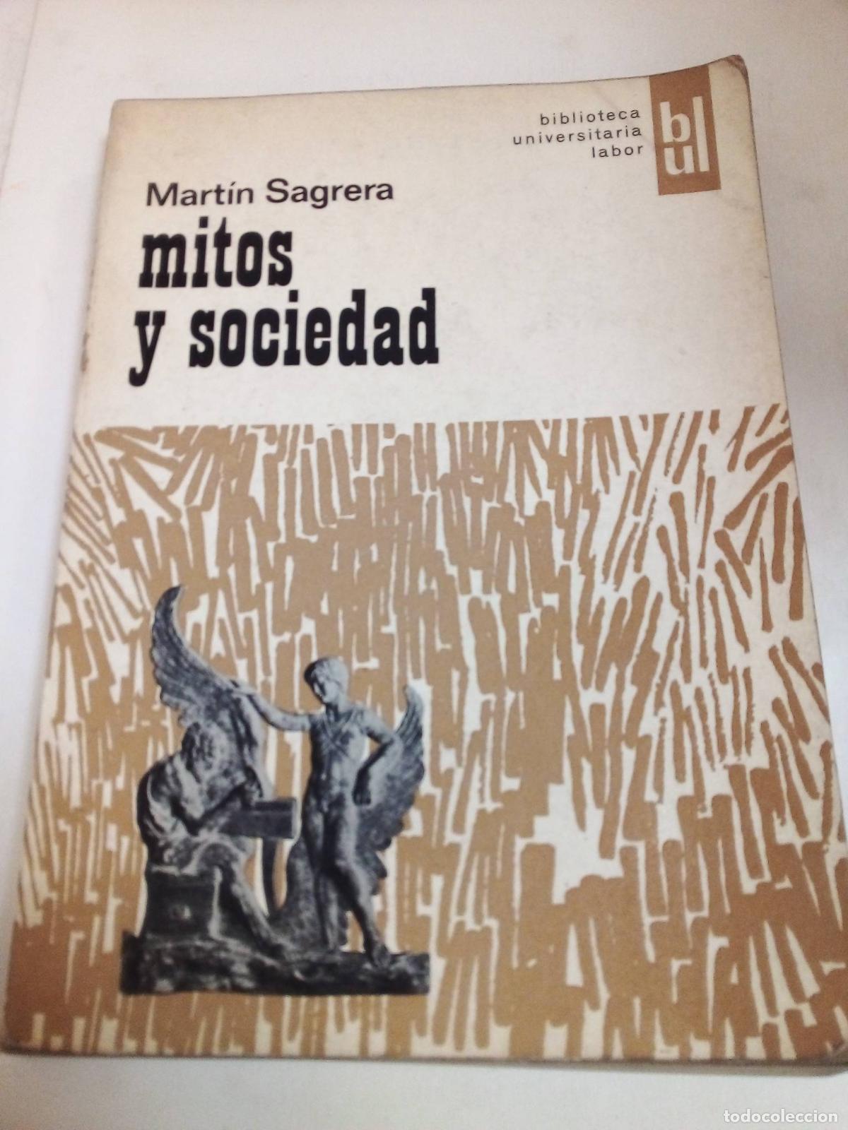 Libros: Mitos Y Sociedad - Mart&iacute;n Sagrera - Foto 1
