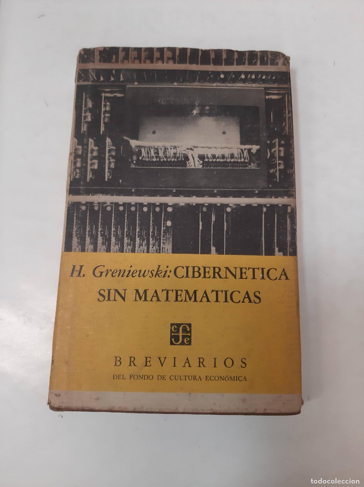 Libros: Cibern&eacute;tica Sin Matem&aacute;ticas - H. Greniewski - Foto 1