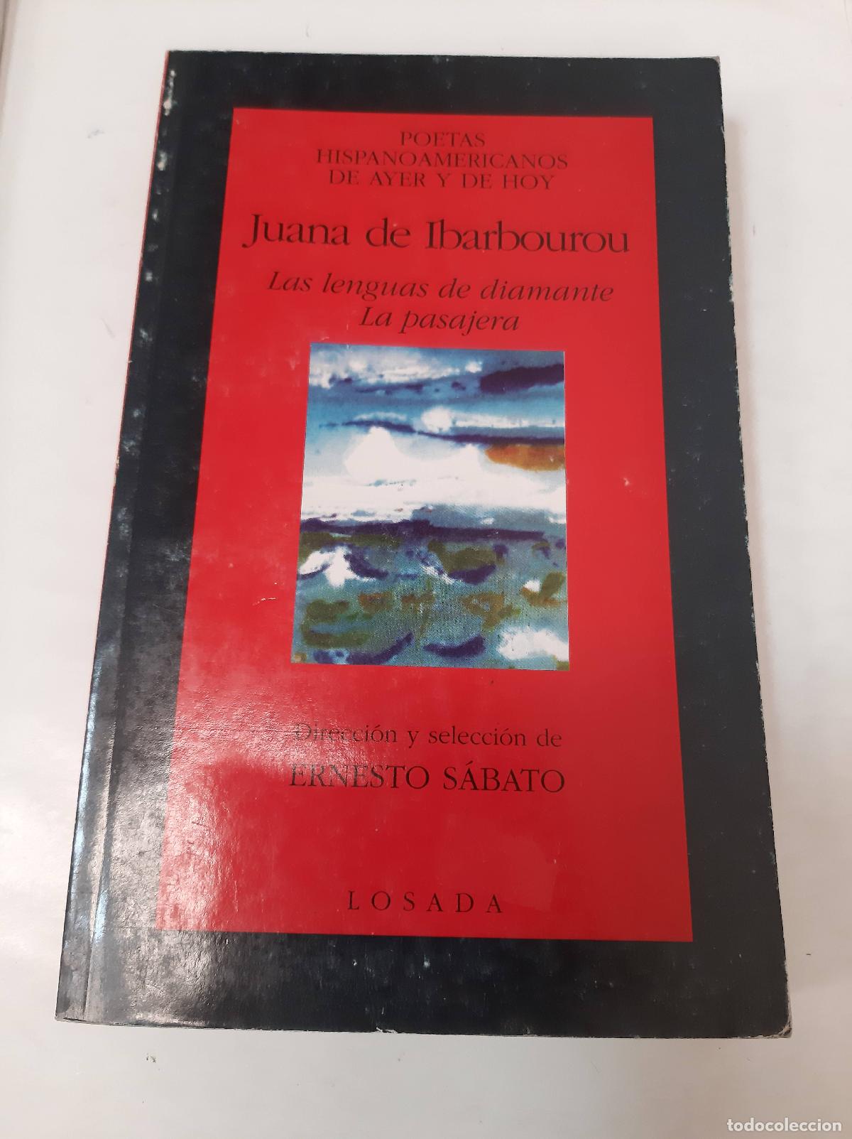 Livros em segunda m&atilde;o: Las Lenguas De Diamante - La Pasajera - Juana De Ibarbourou - Ernesto Sabato