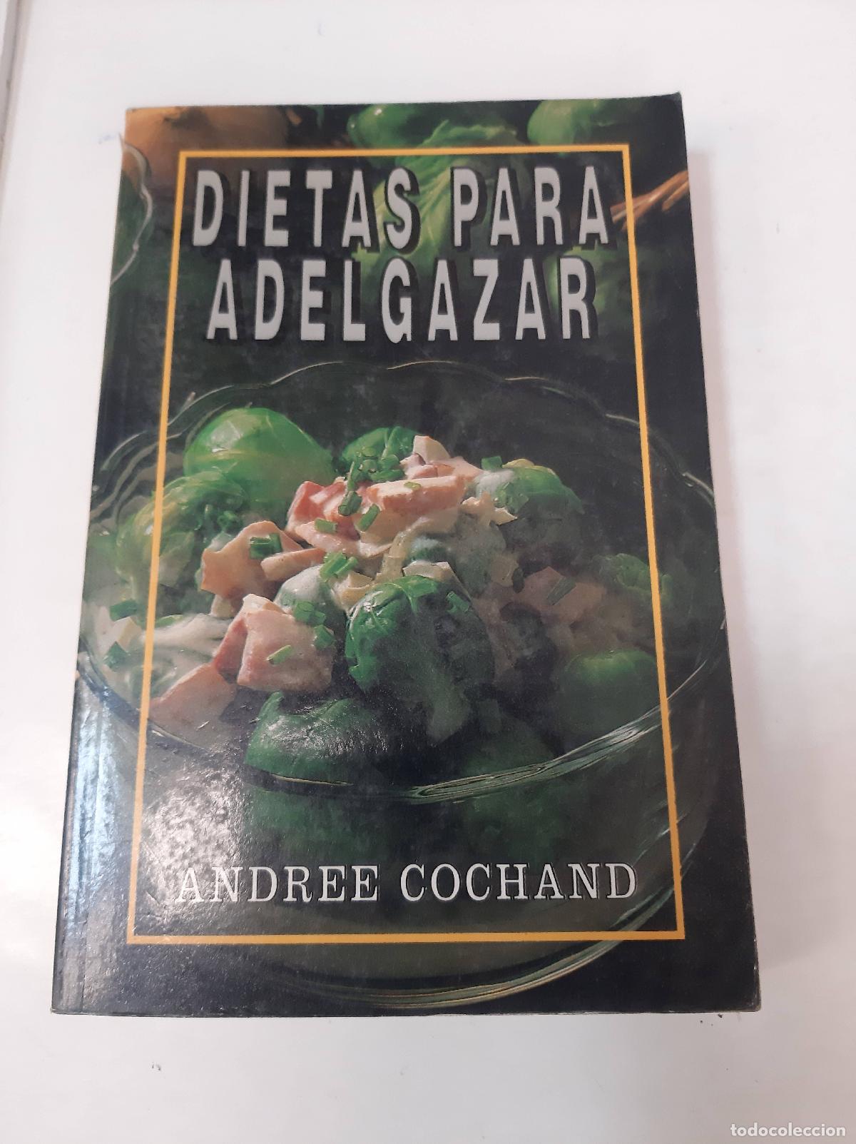 Libros: Dietas Para Adelgazar - Andree Cochand - Foto 1