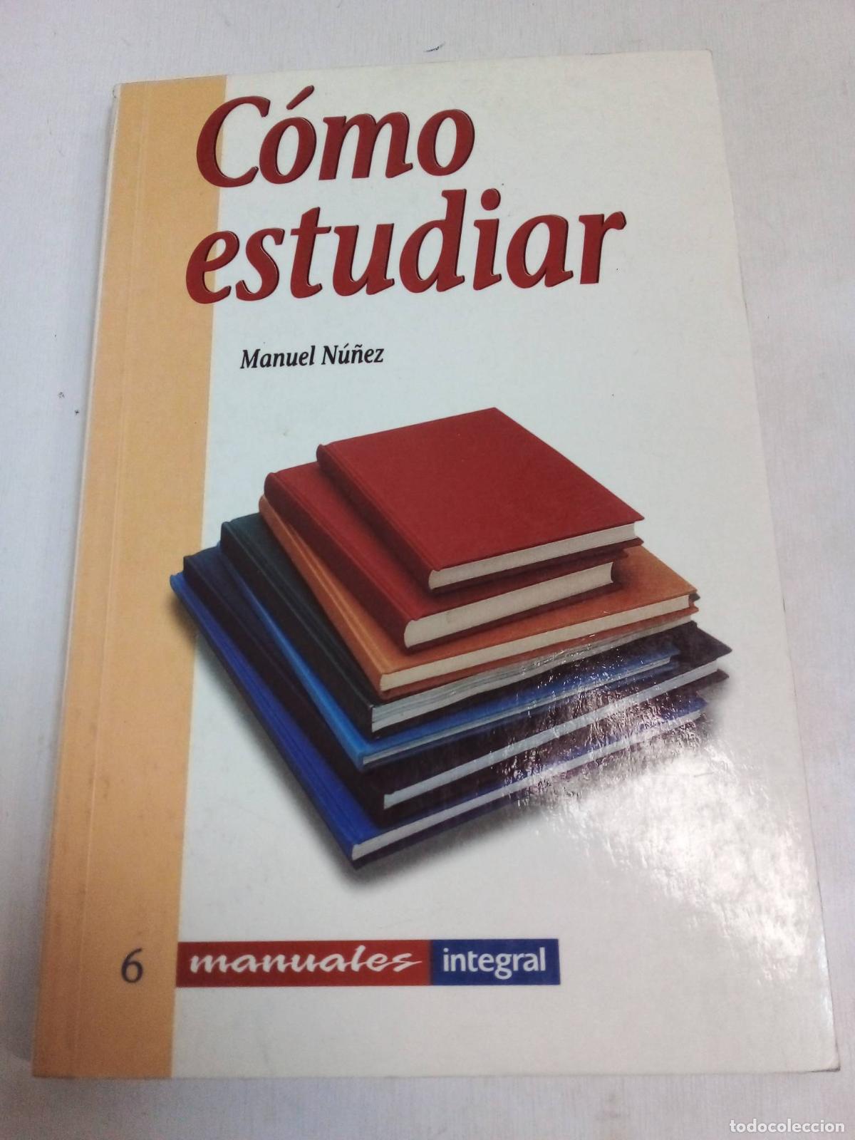 Libros: C&oacute;mo Estudiar - Manuel N&uacute;&ntilde;ez - Foto 1