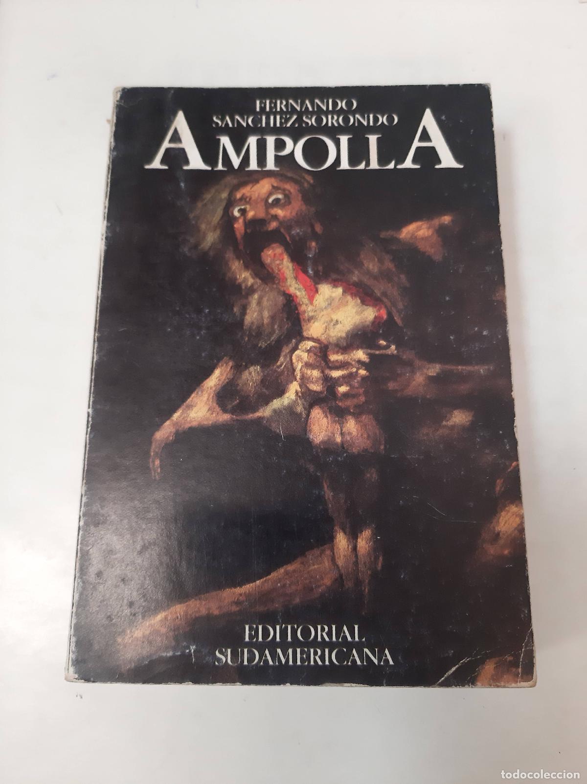 Libros: Ampolla - Fernando Sanchez Sorondo - Foto 1