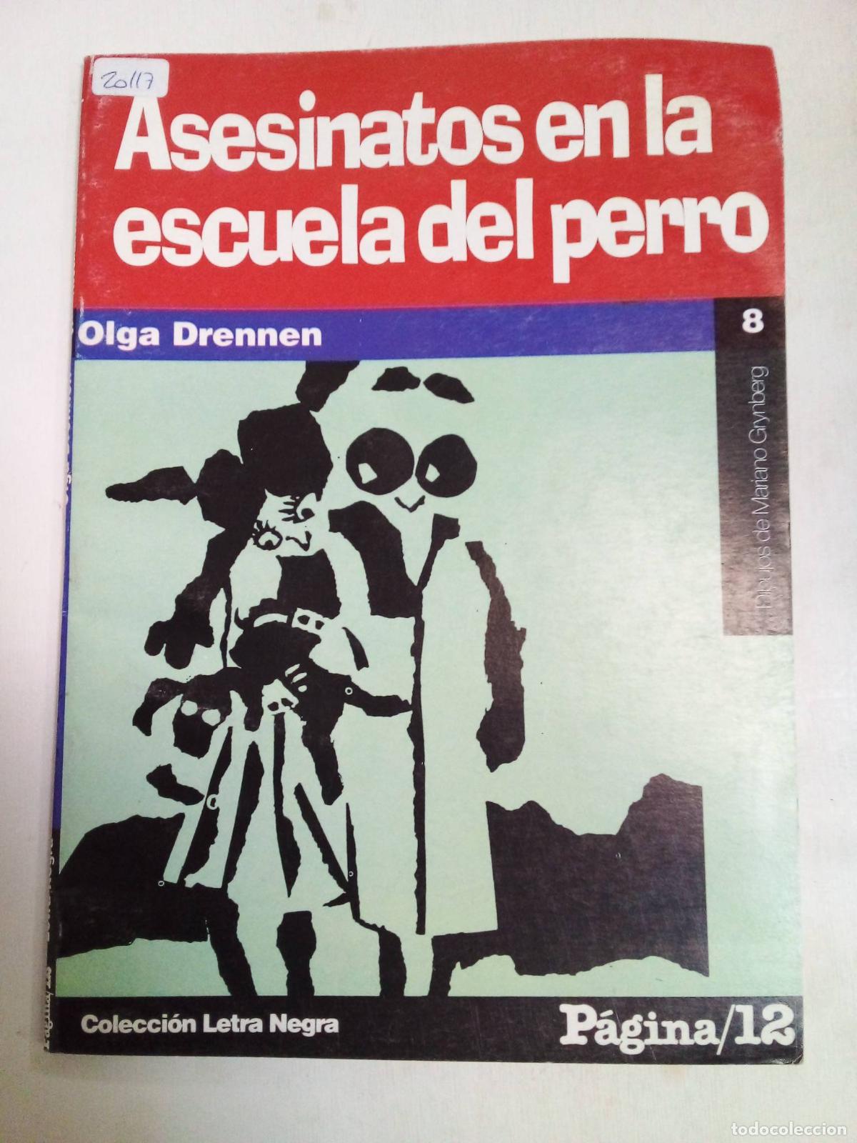 Libros: Asesinatos En La Escuela Del Perro - Olga Drennen - Foto 1