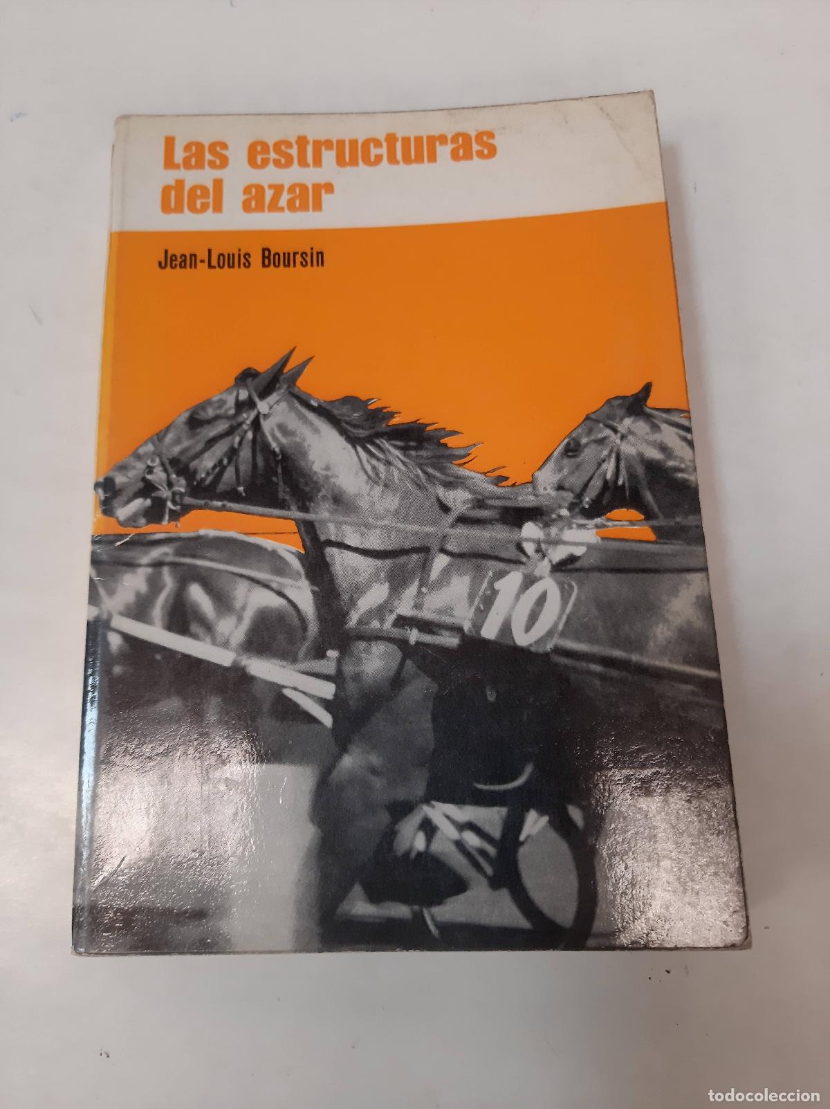 Libri di seconda mano: Las Estructuras Del Azar - Jean Louris Boursin