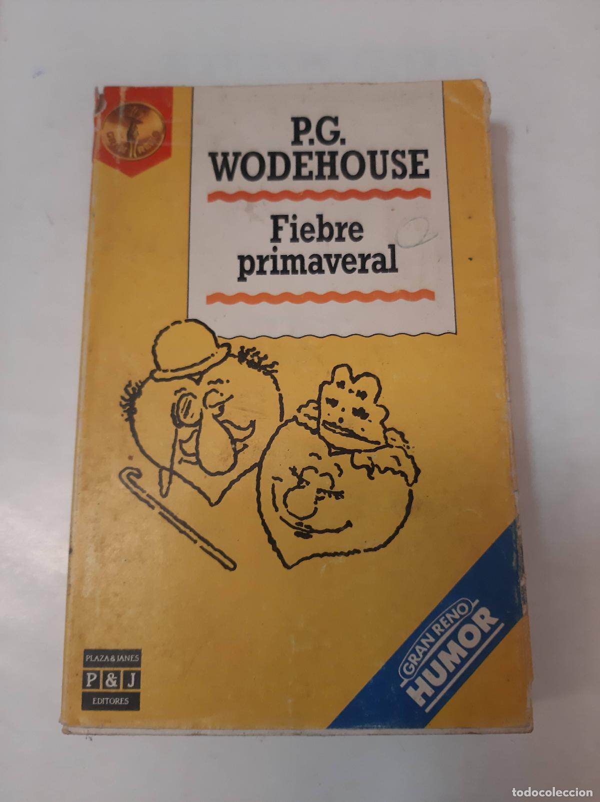 Libros: Fiebre Primaveral - P.G. Wodehouse - Foto 1