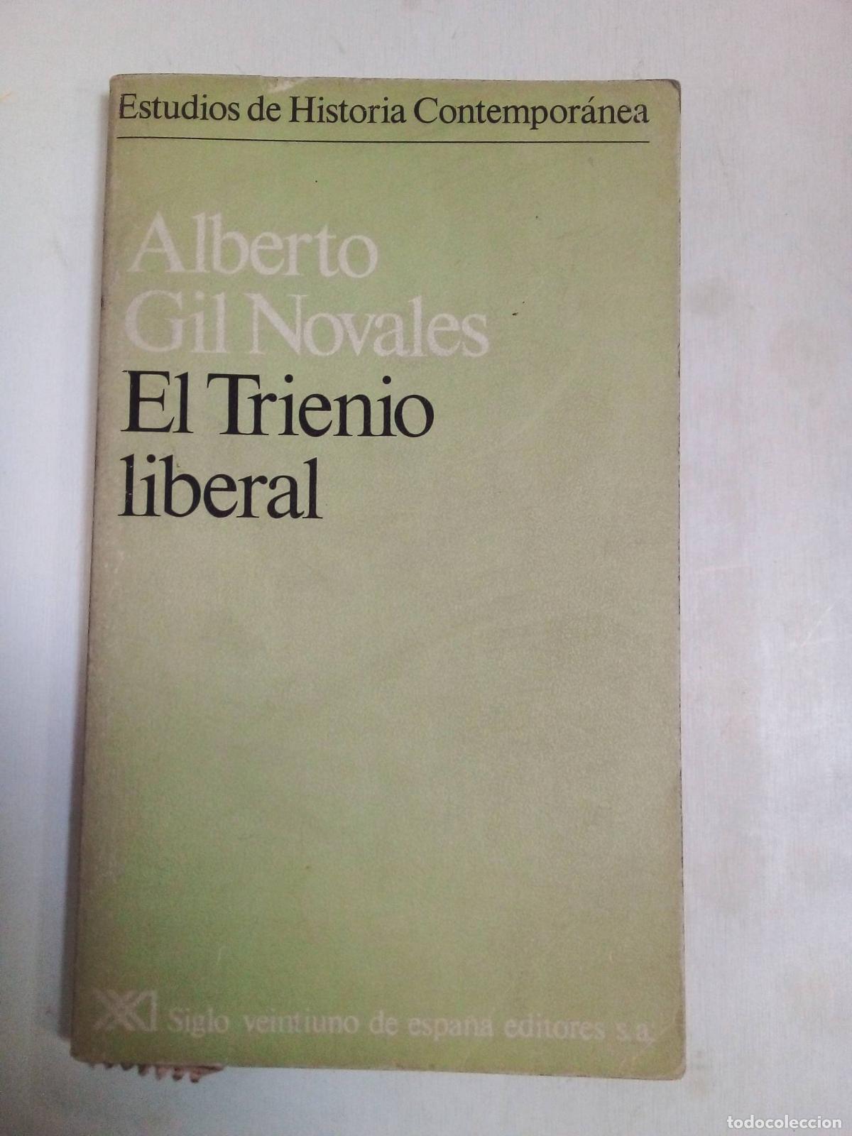 Libros: El Trienio Liberal - Alberto Gil Novales - Foto 1