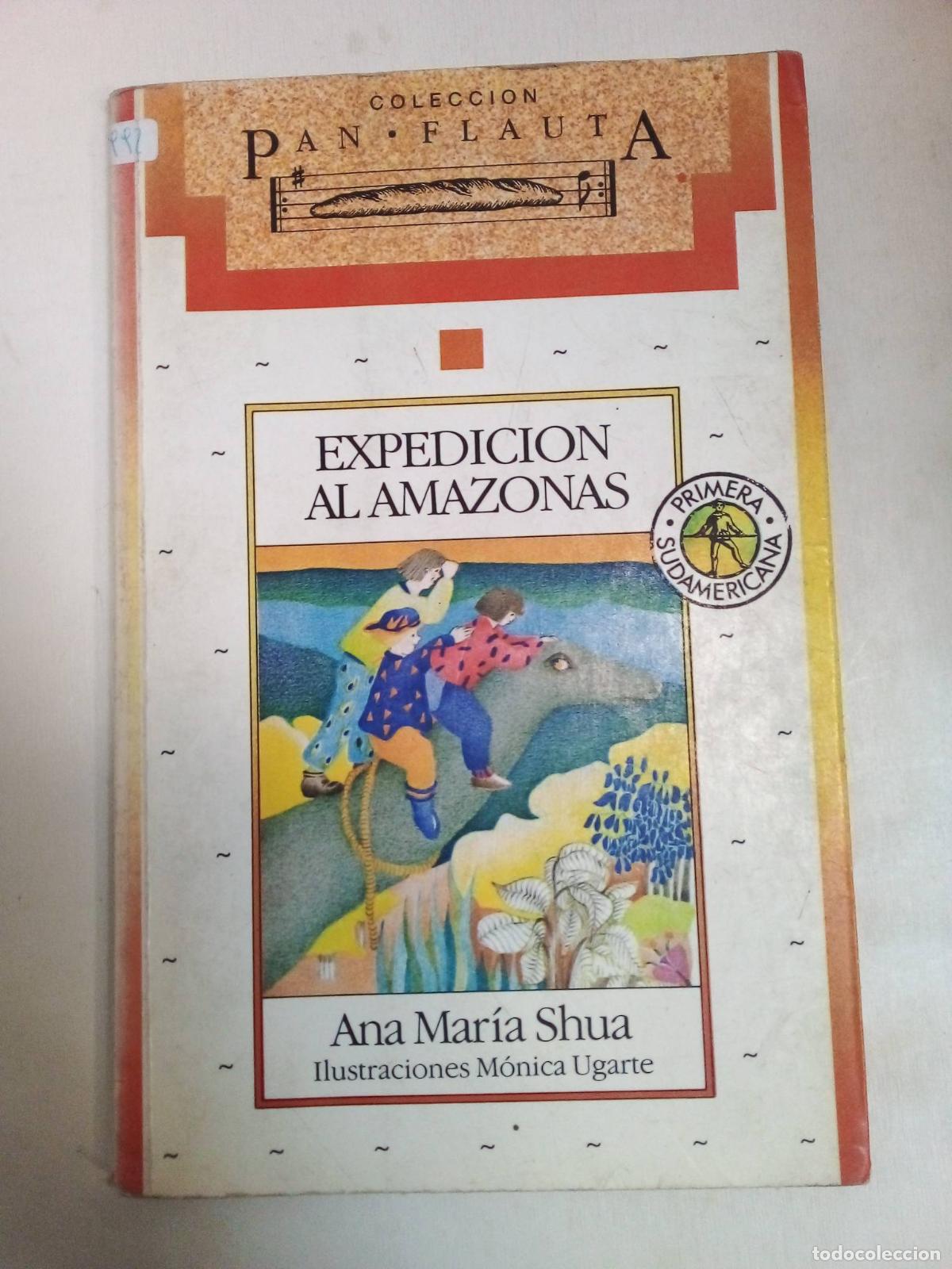 Libros: Expedicion Al Amazonas - Ana Maria Shua - Foto 1