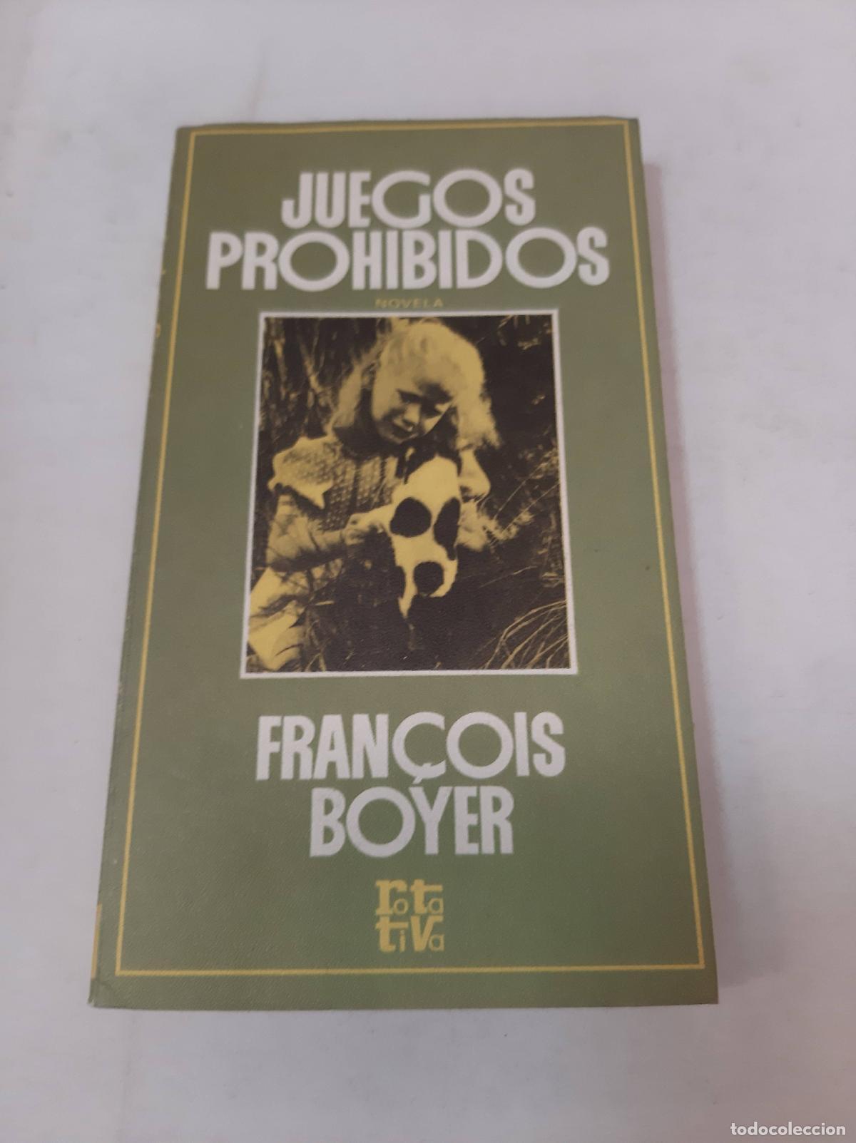 Libros: Juegos Prohibidos - Francois Boyer - Foto 1