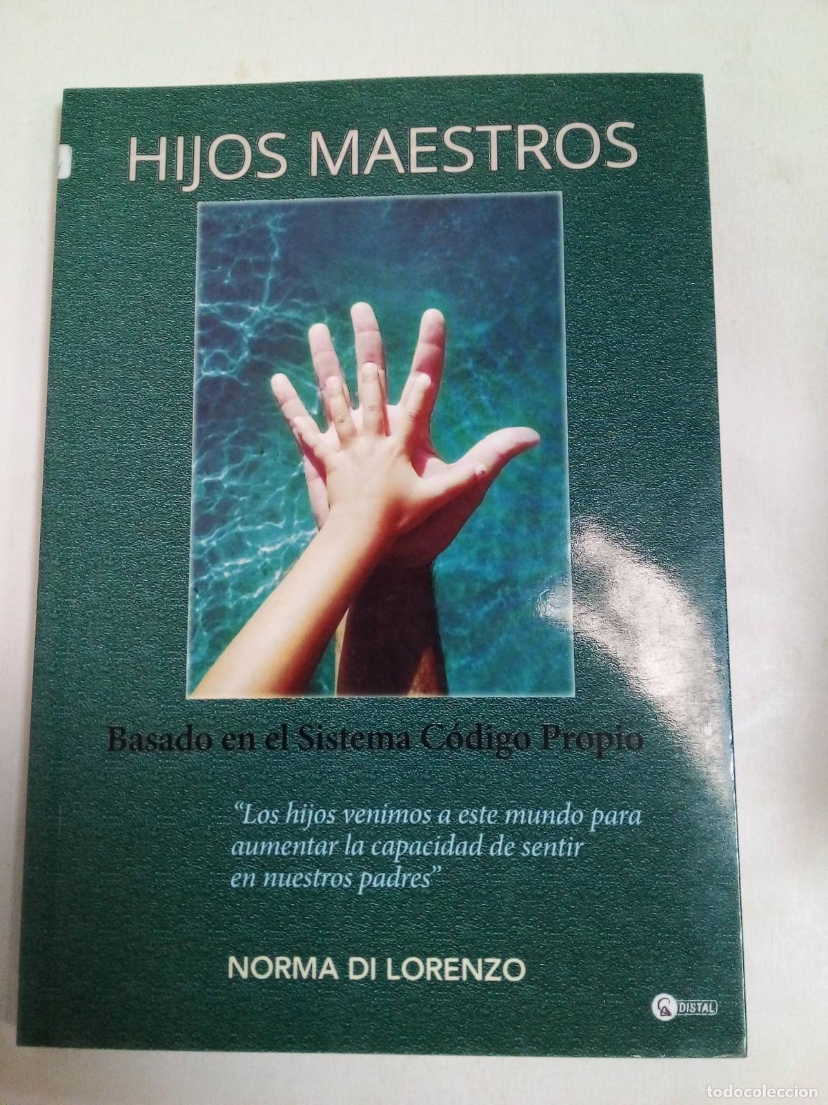 Libri di seconda mano: Hijos Maestros - Norma Di Lorenzo