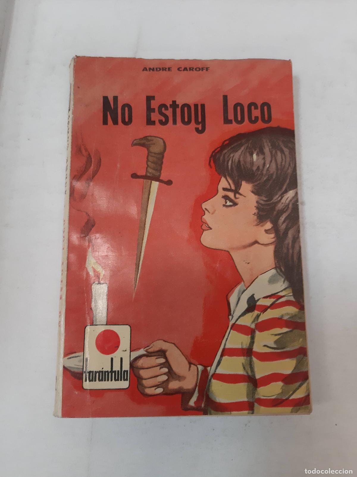 Libri di seconda mano: No Estoy Loco - Andre Caroff - Andre Caroff