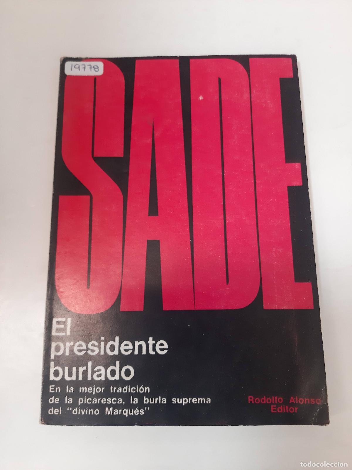 Libros: El Presidente Burlado - Sade - Foto 1