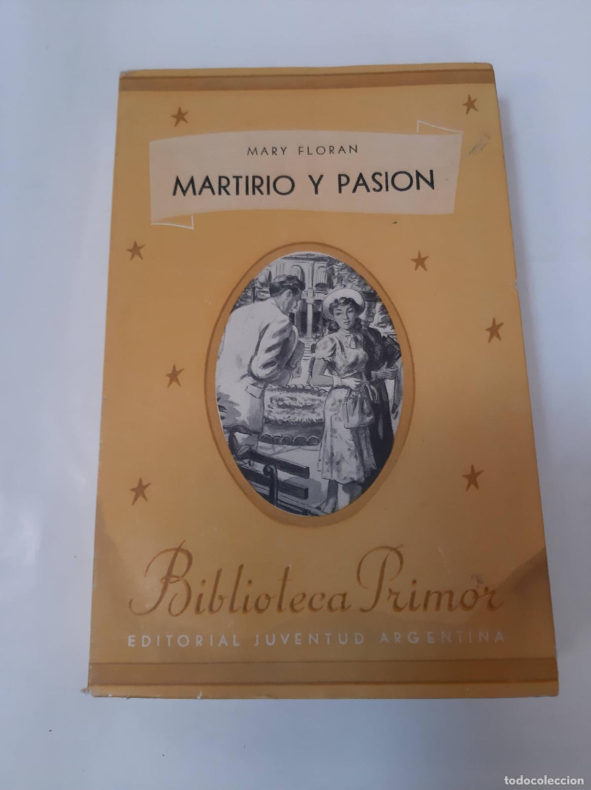 Libros: Martirio Y Pasion - Mary Floran - Foto 1