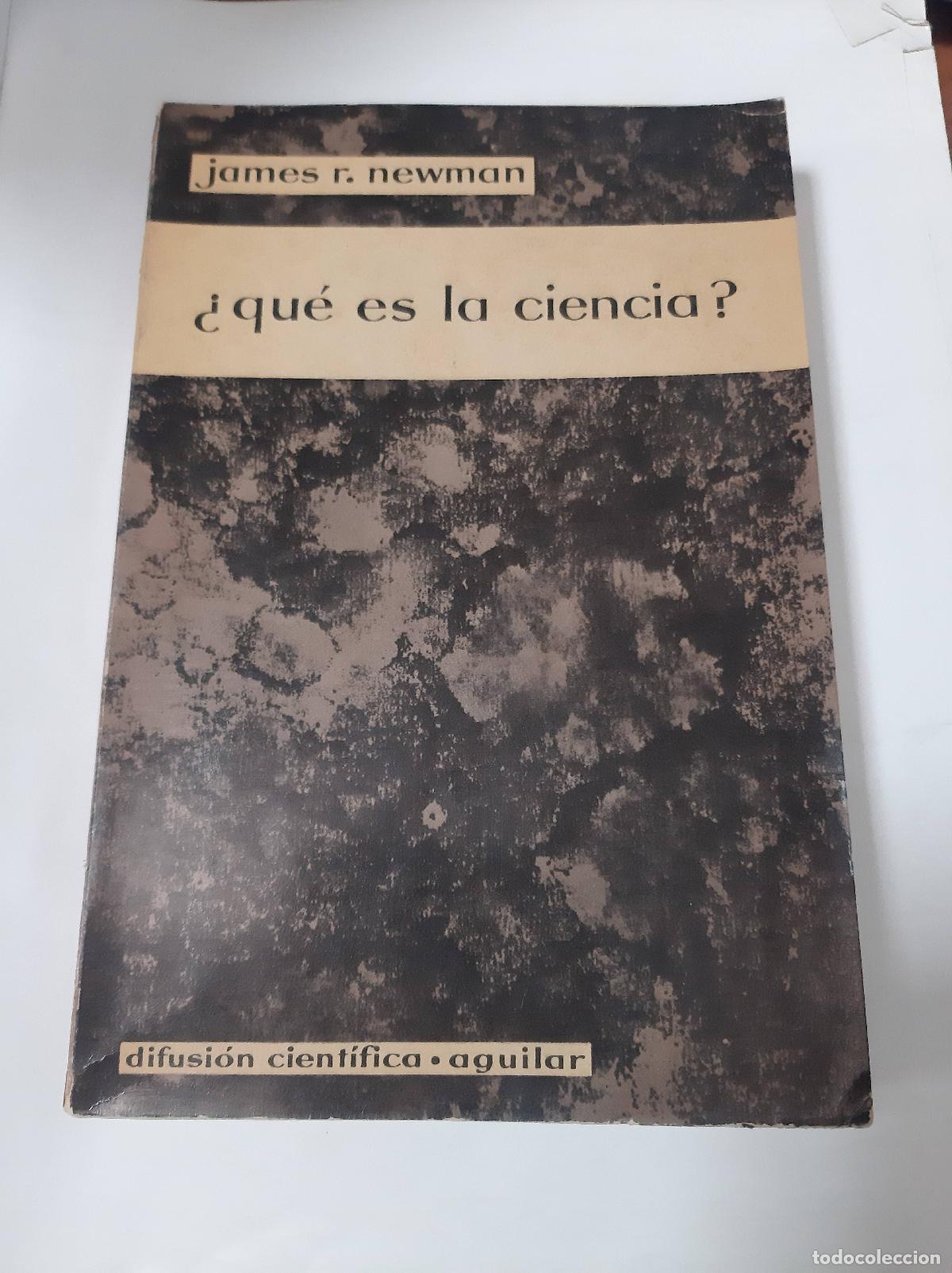 Libri di seconda mano: Que Es La Ciencia? - James R. Newman