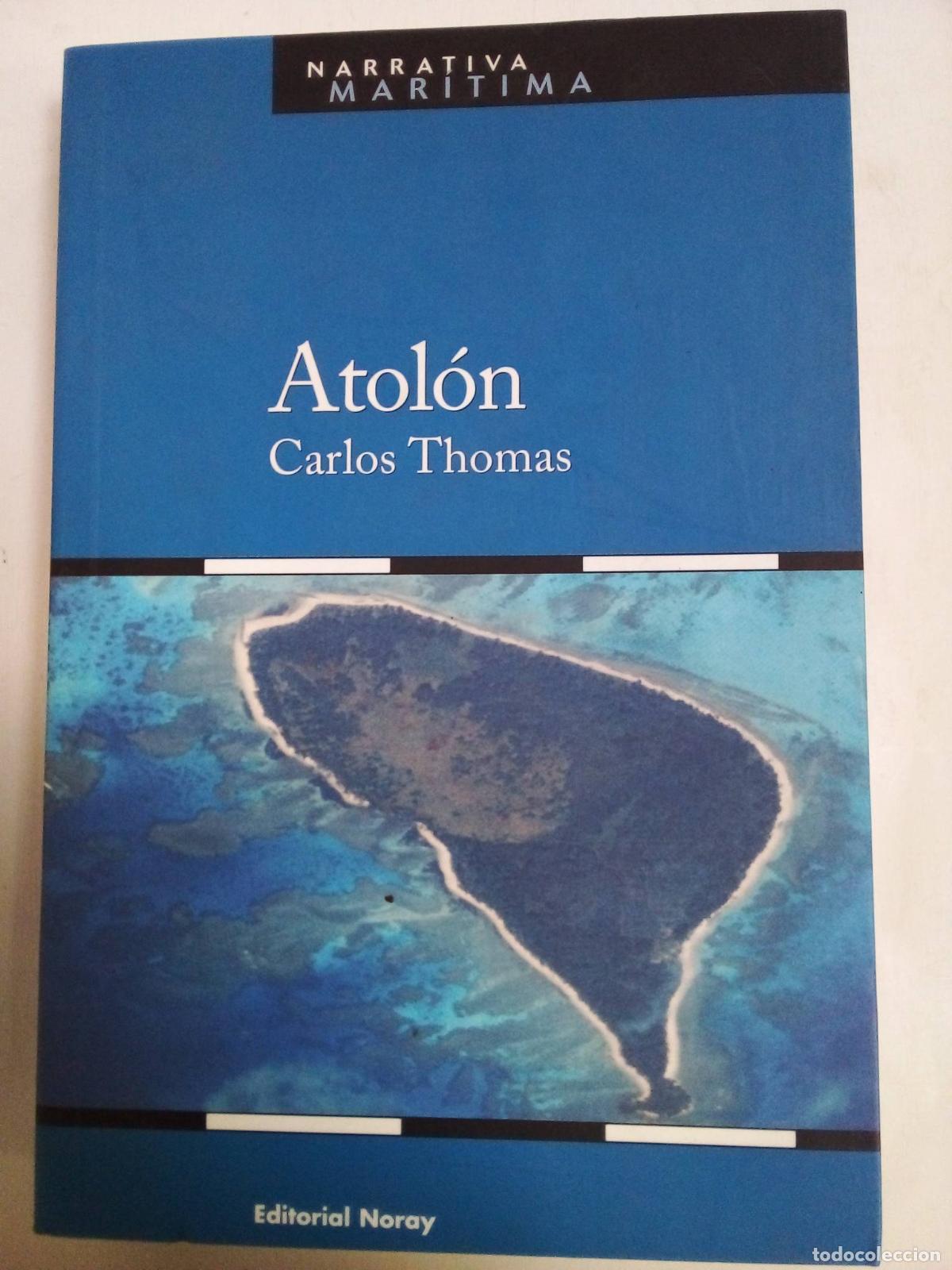 Libros: Atol&oacute;n - Carlos Thomas - Foto 1
