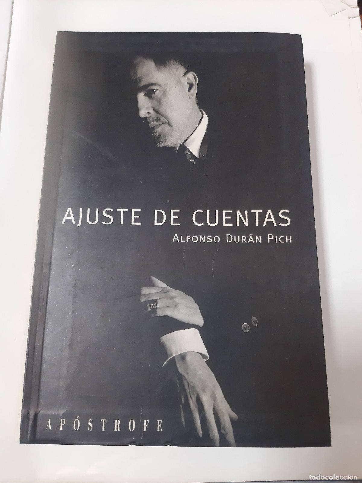 Libros: Ajuste De Cuentas - Alfonso Duran Pich - Foto 1